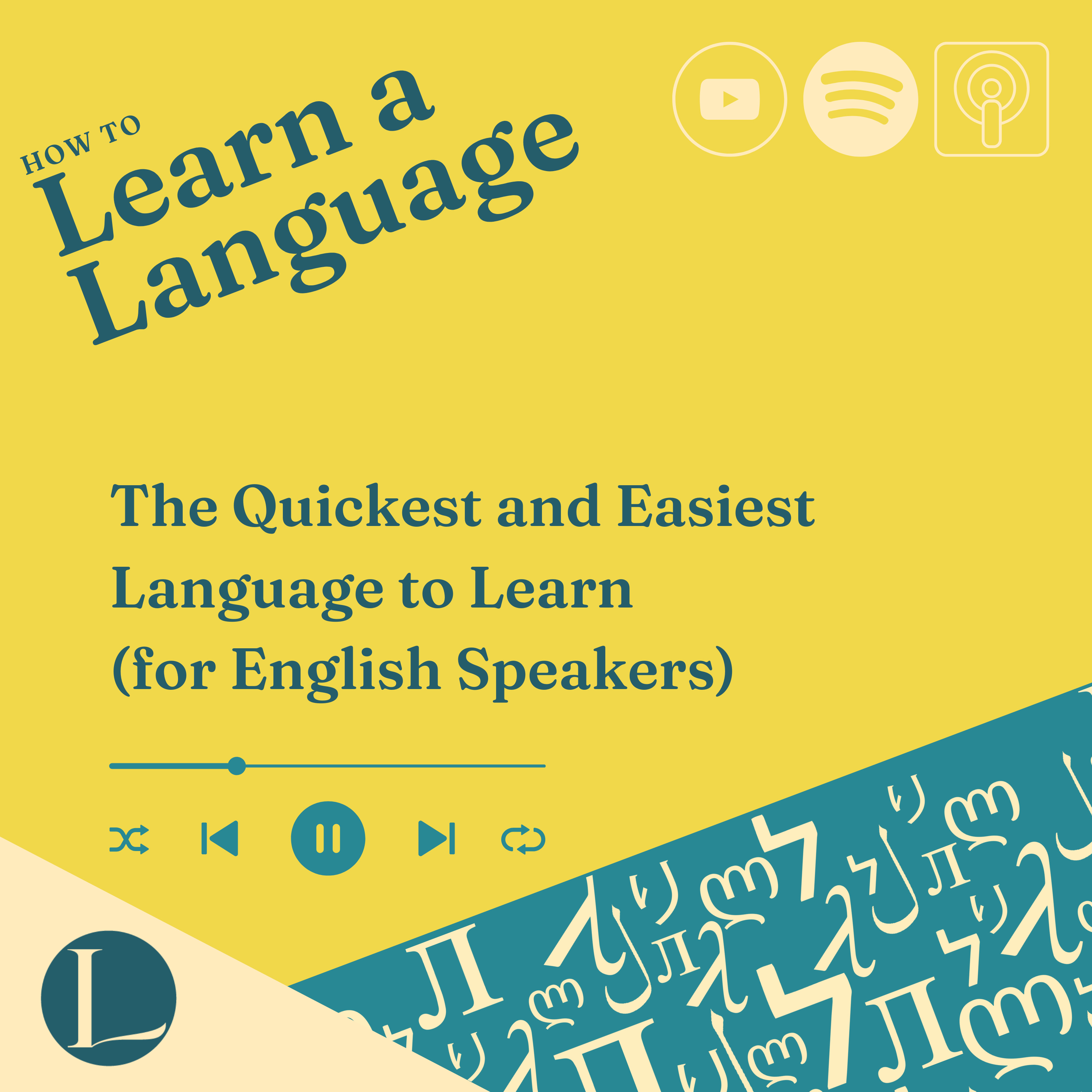 The Quickest and Easiest Language to Learn (for English Speakers)