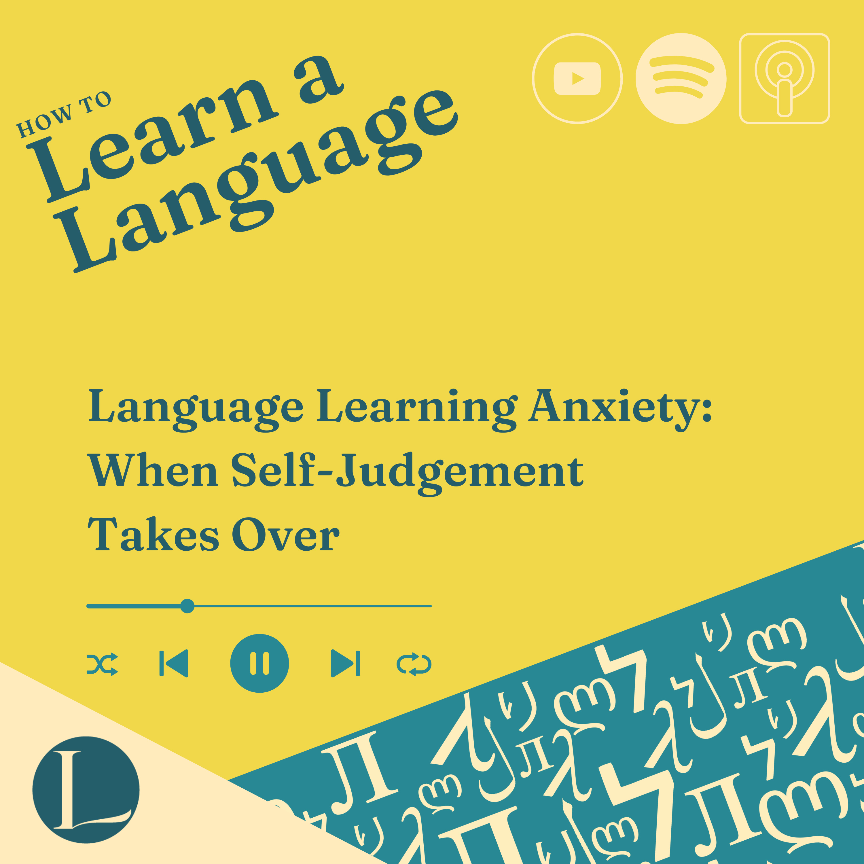Language Learning Anxiety: When Self-Judgement Takes Over