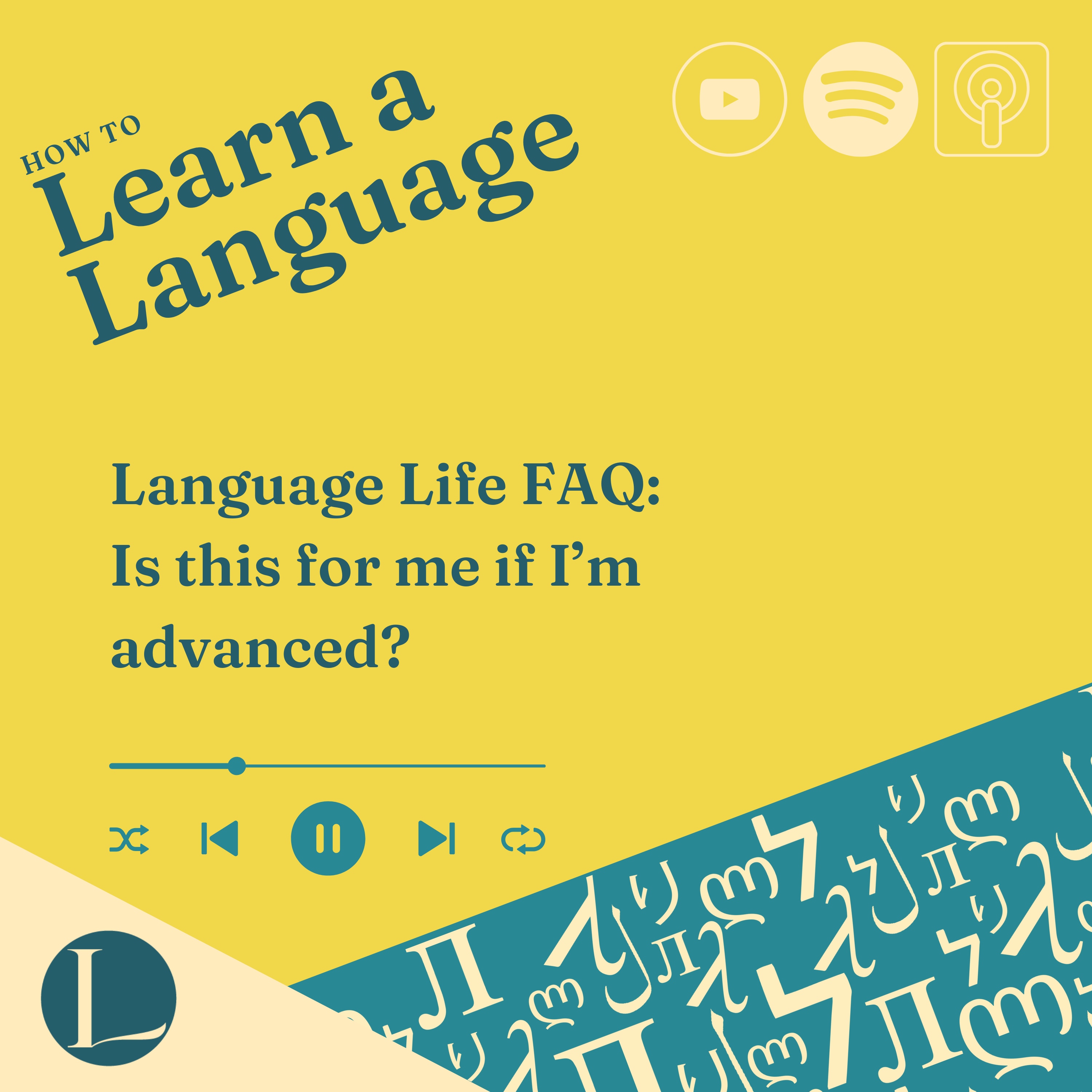 Language Life FAQ: Is Language Life for me if I'm advanced? 🤔