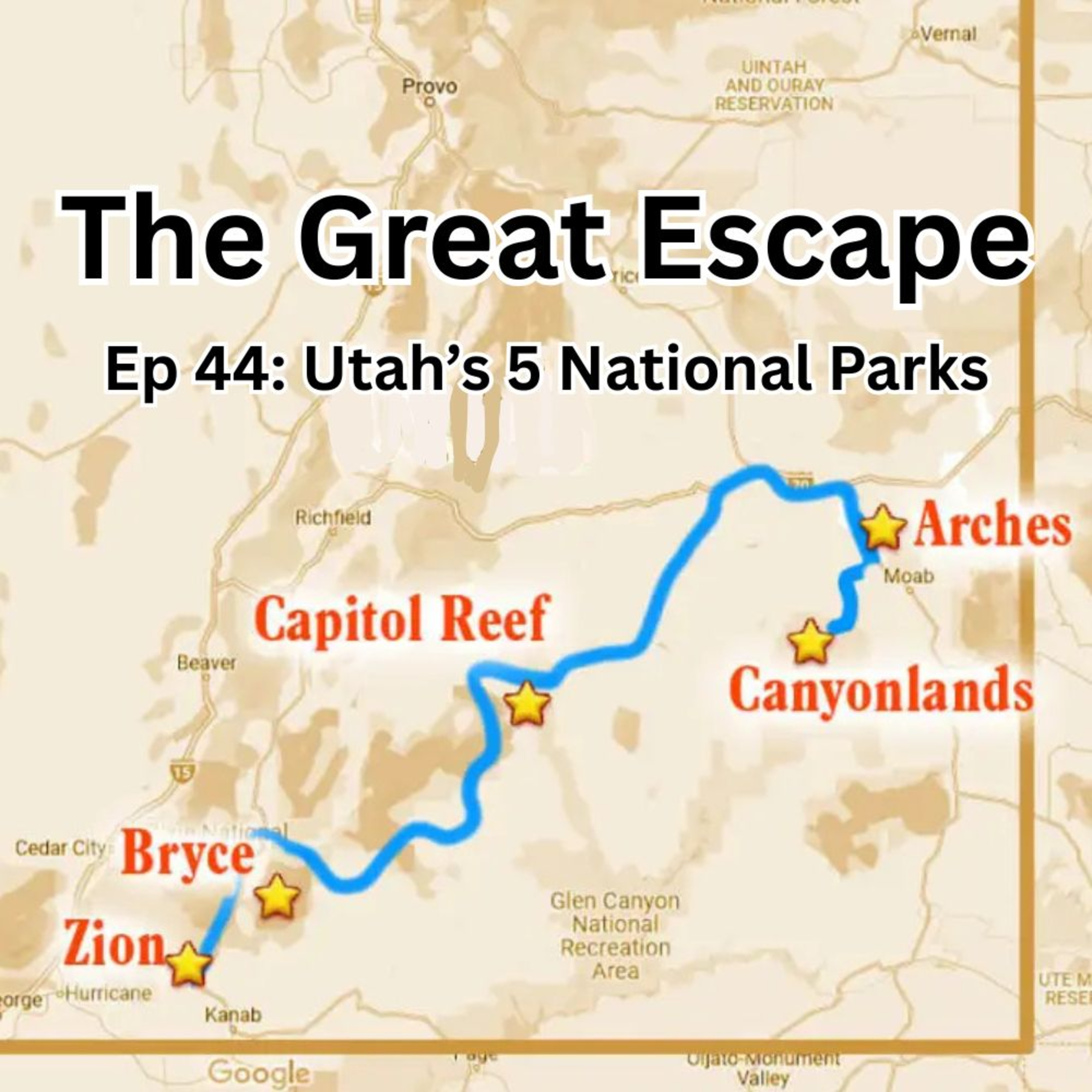 Ep 44: Utah's 5 National Parks