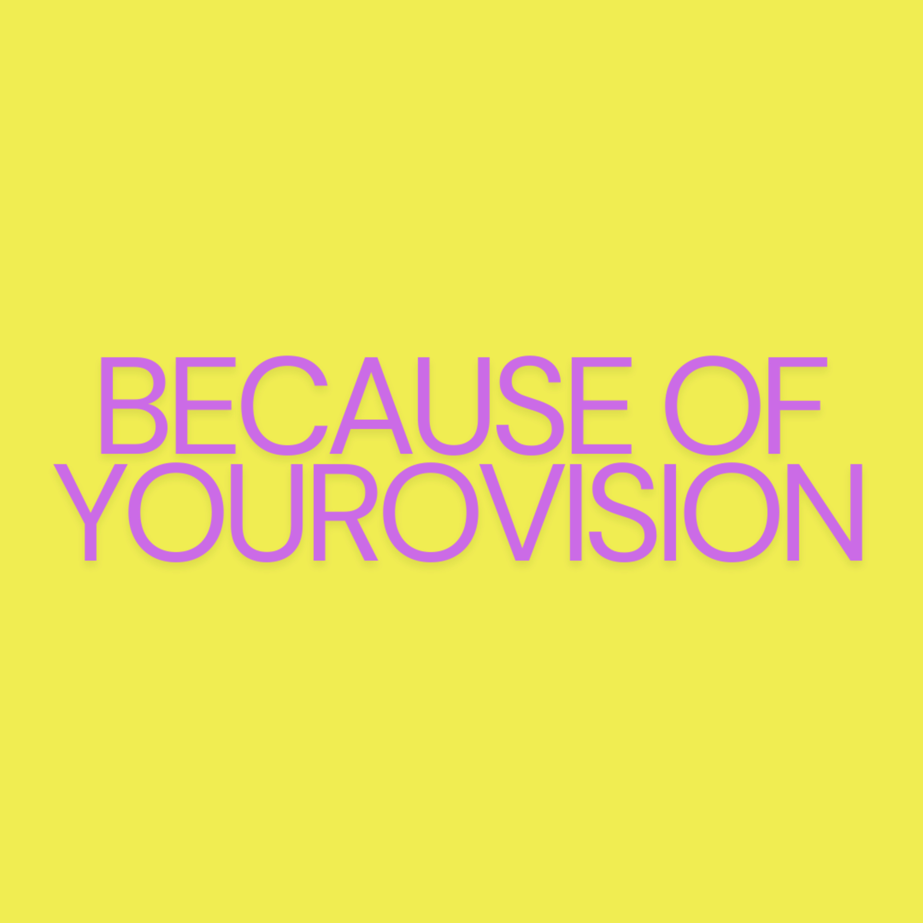 Because of Yourovision