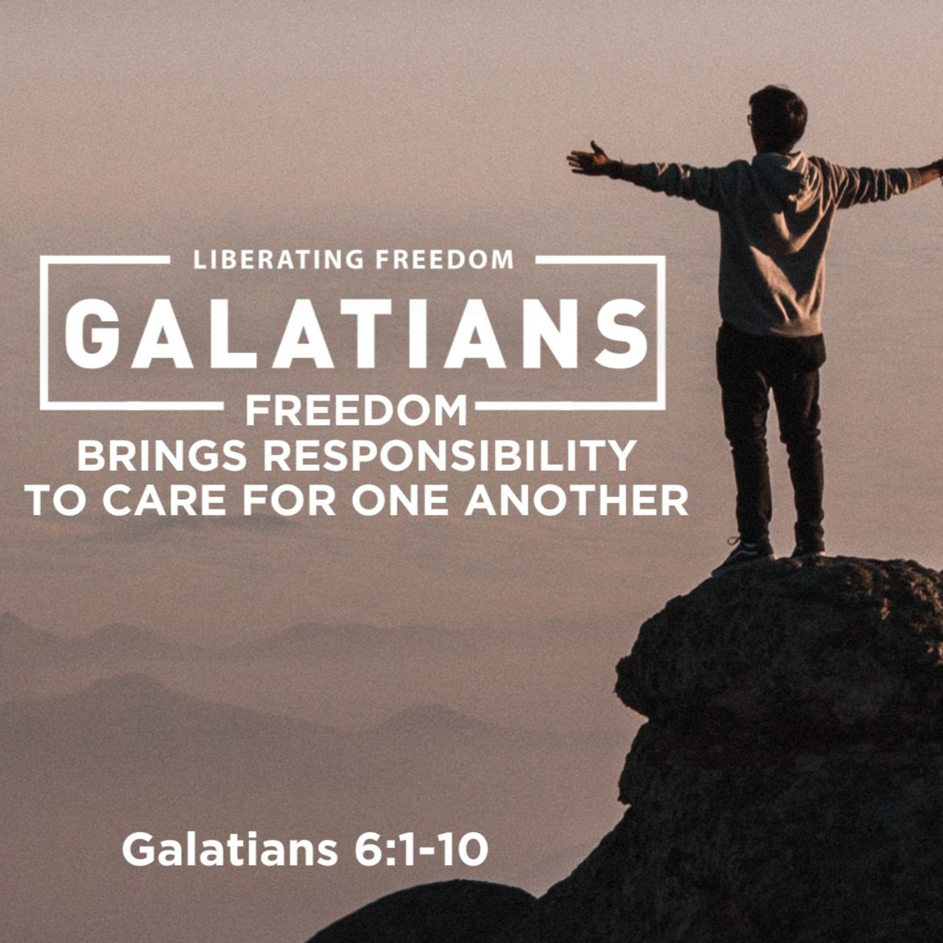 Freedom Brings Responsibility to Care for One Another (Liberating Freedom Series) episode artwork