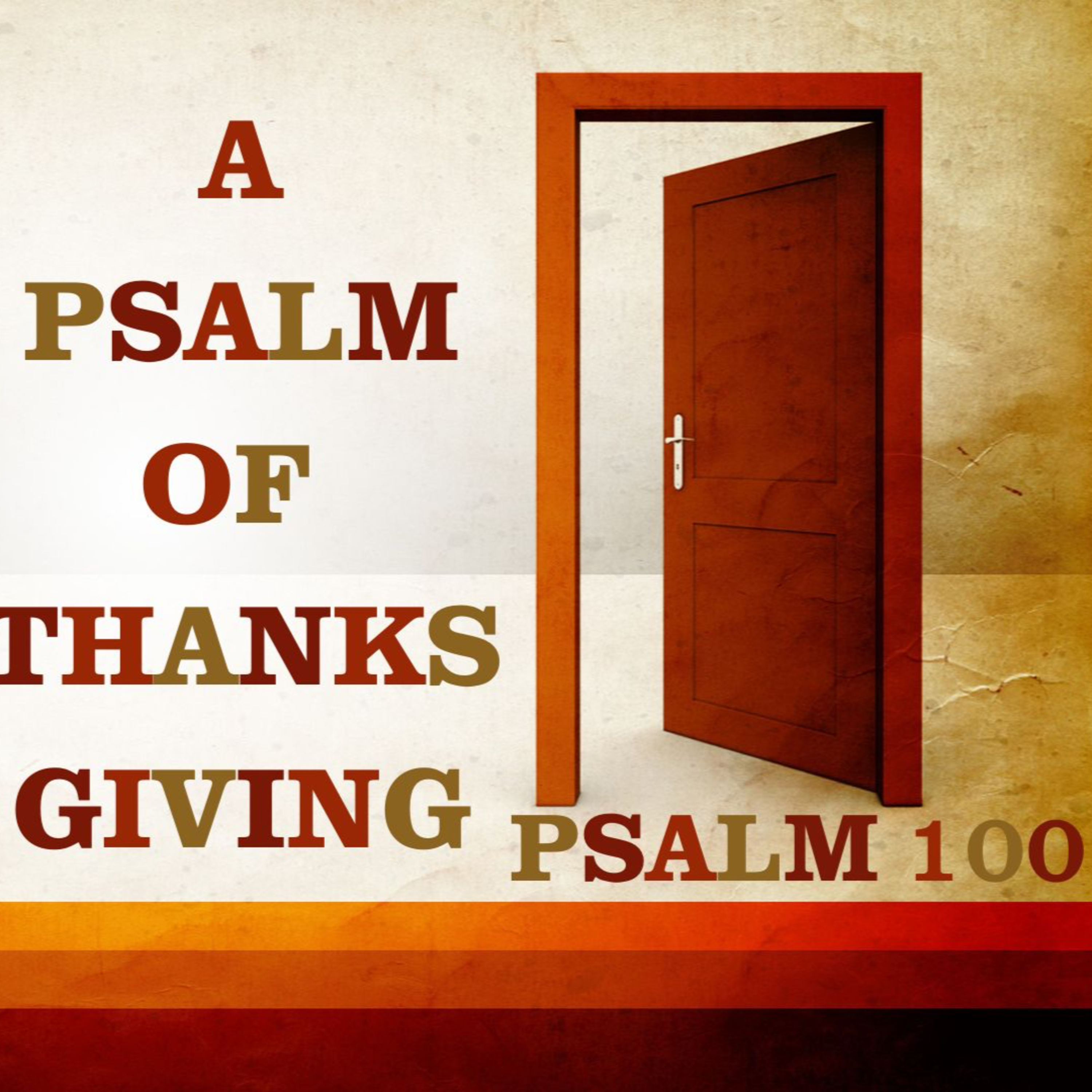 A Psalm of Thanksgiving (Thanksgiving Message) episode artwork