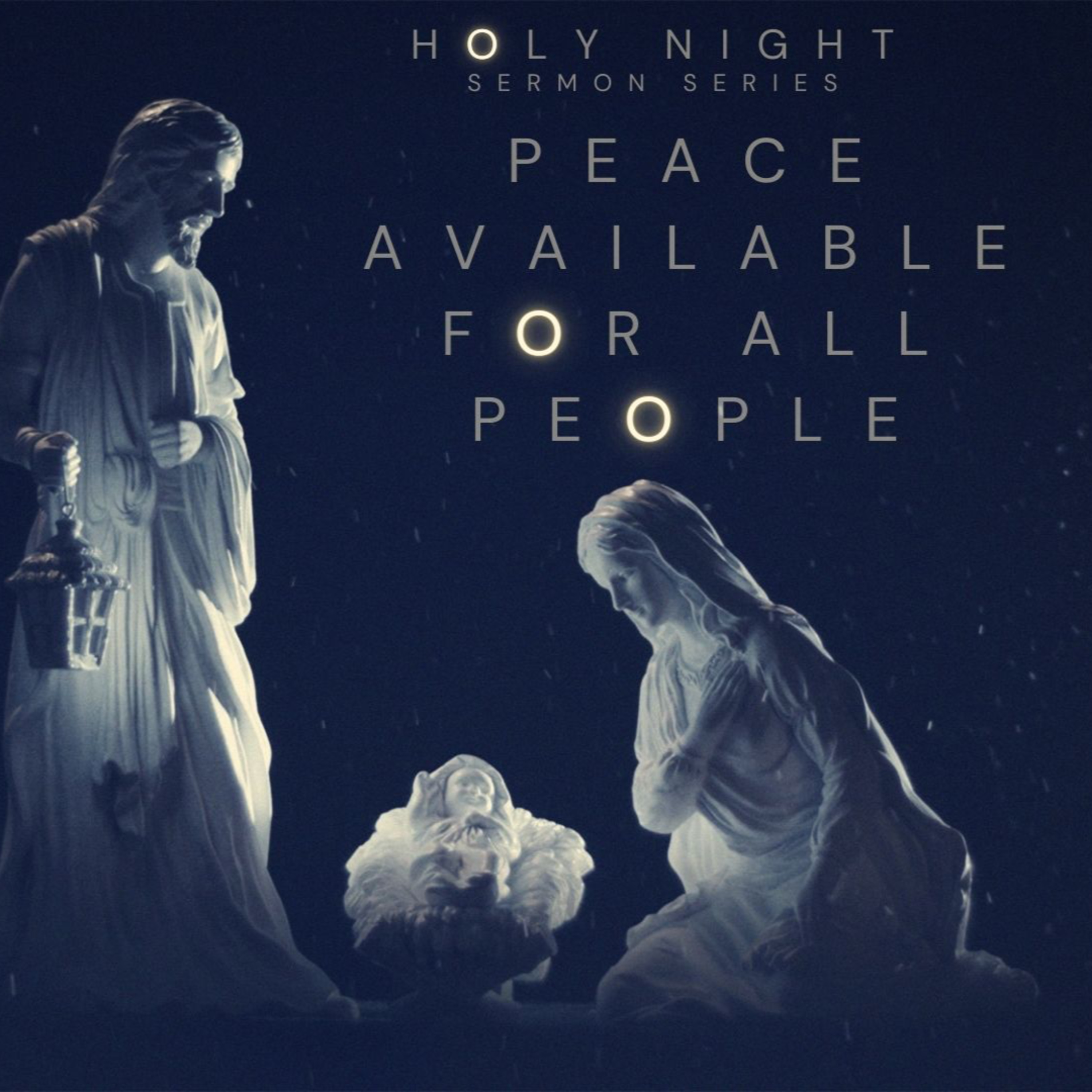 Holy Night: Peace Available For All People (Christmas 2024 - Part 2) episode artwork