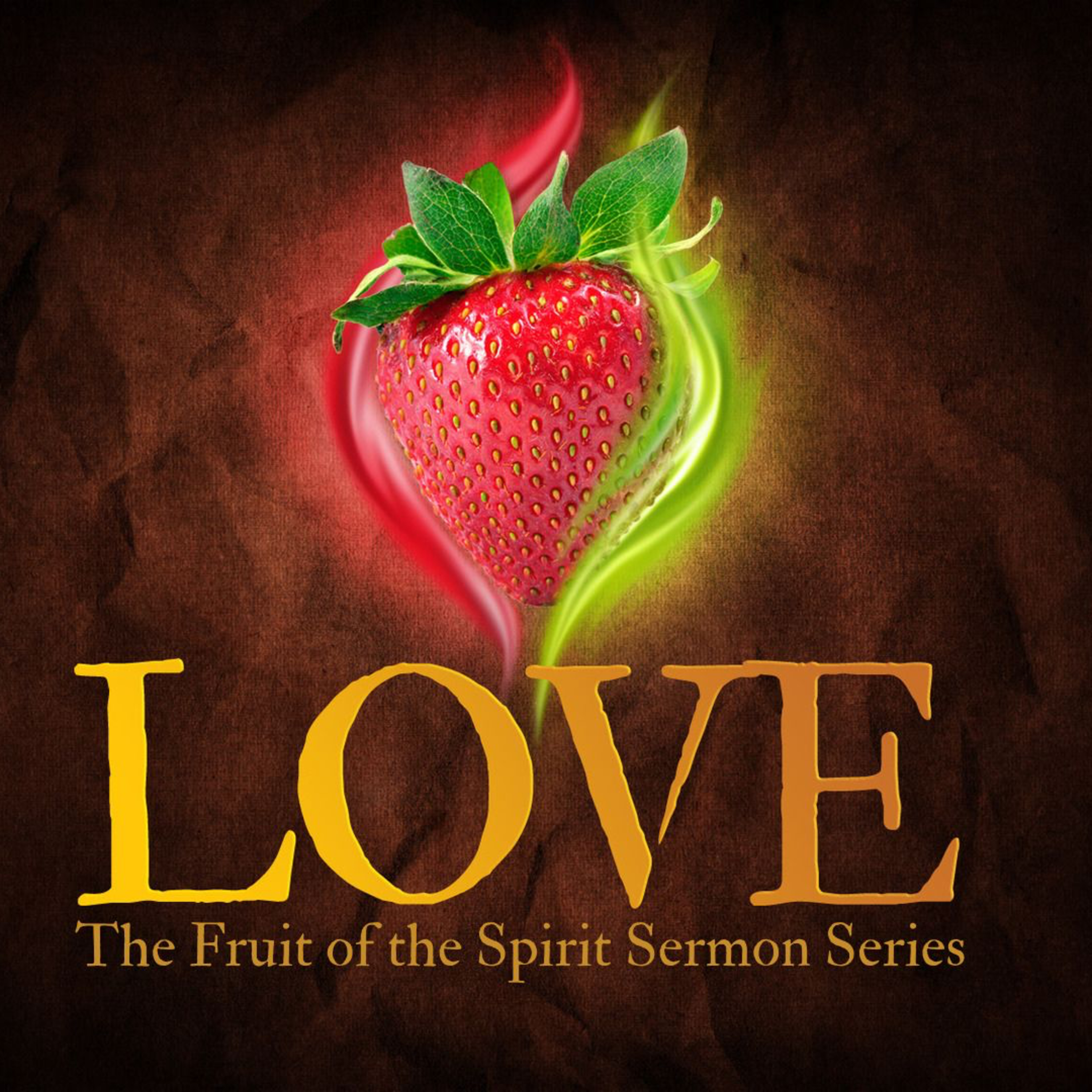 Love (Fruit of the Spirit Part 1) episode artwork