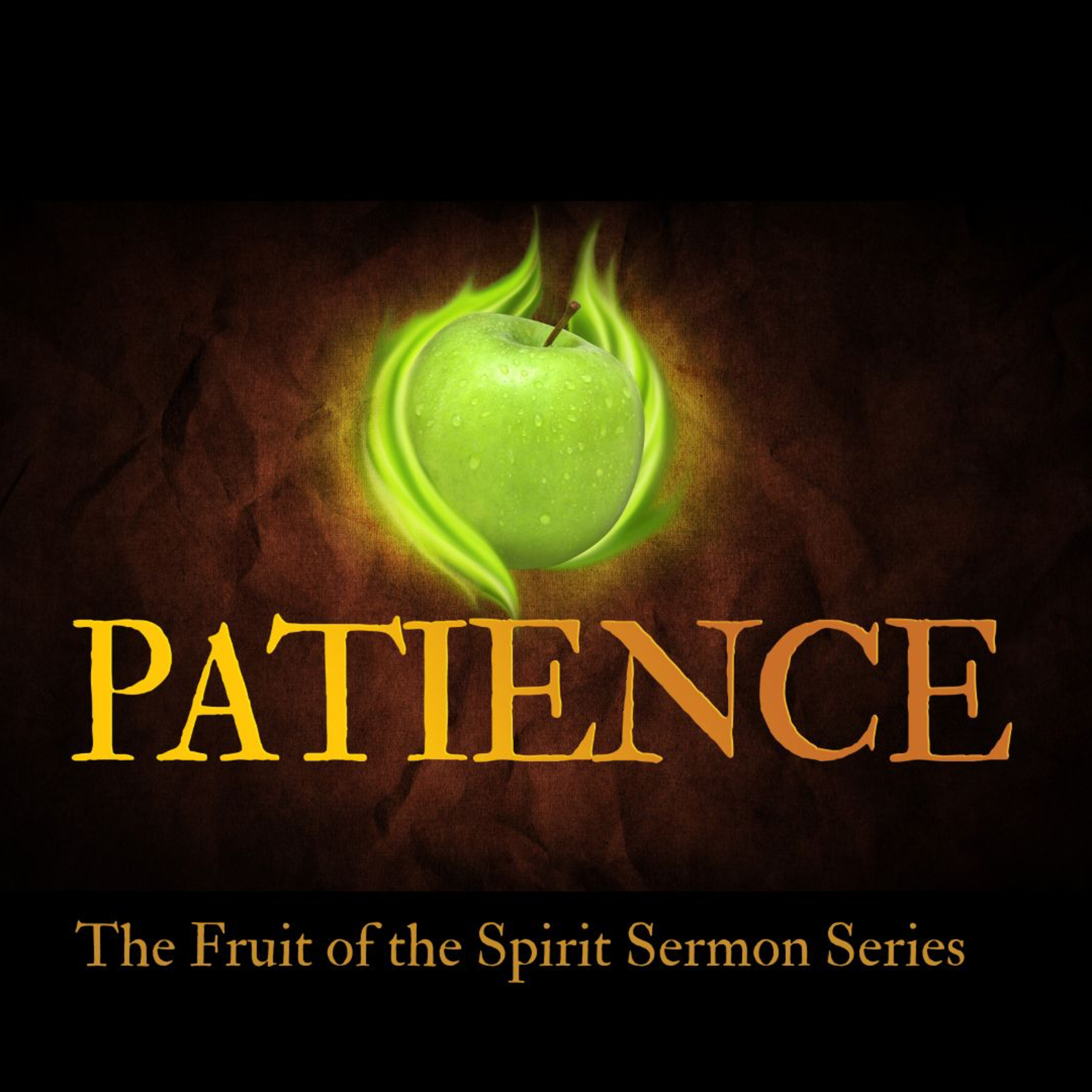 Patience (Fruit of the Spirit Part 4) episode artwork