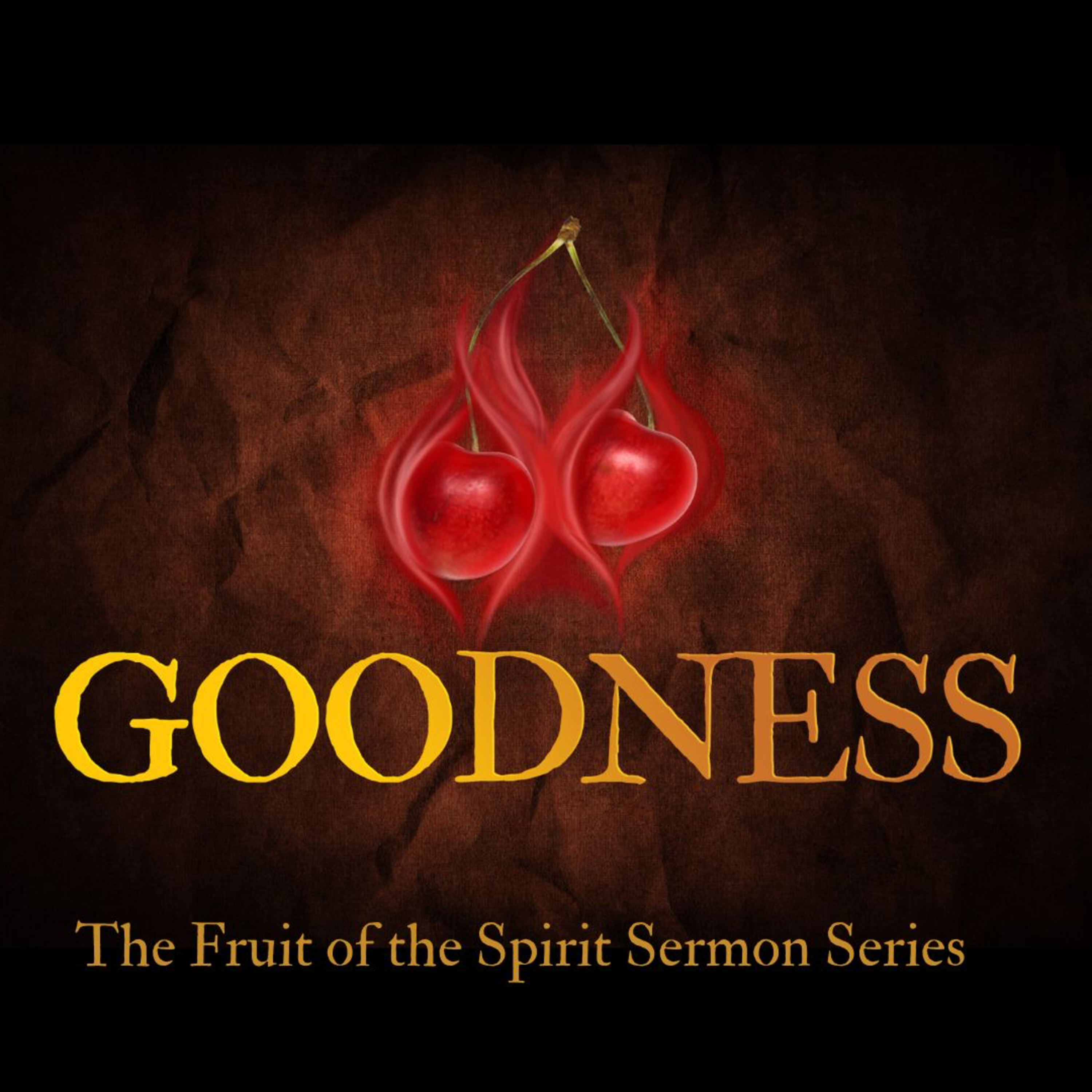 Goodness (Fruit of the Spirit Part 6) episode artwork