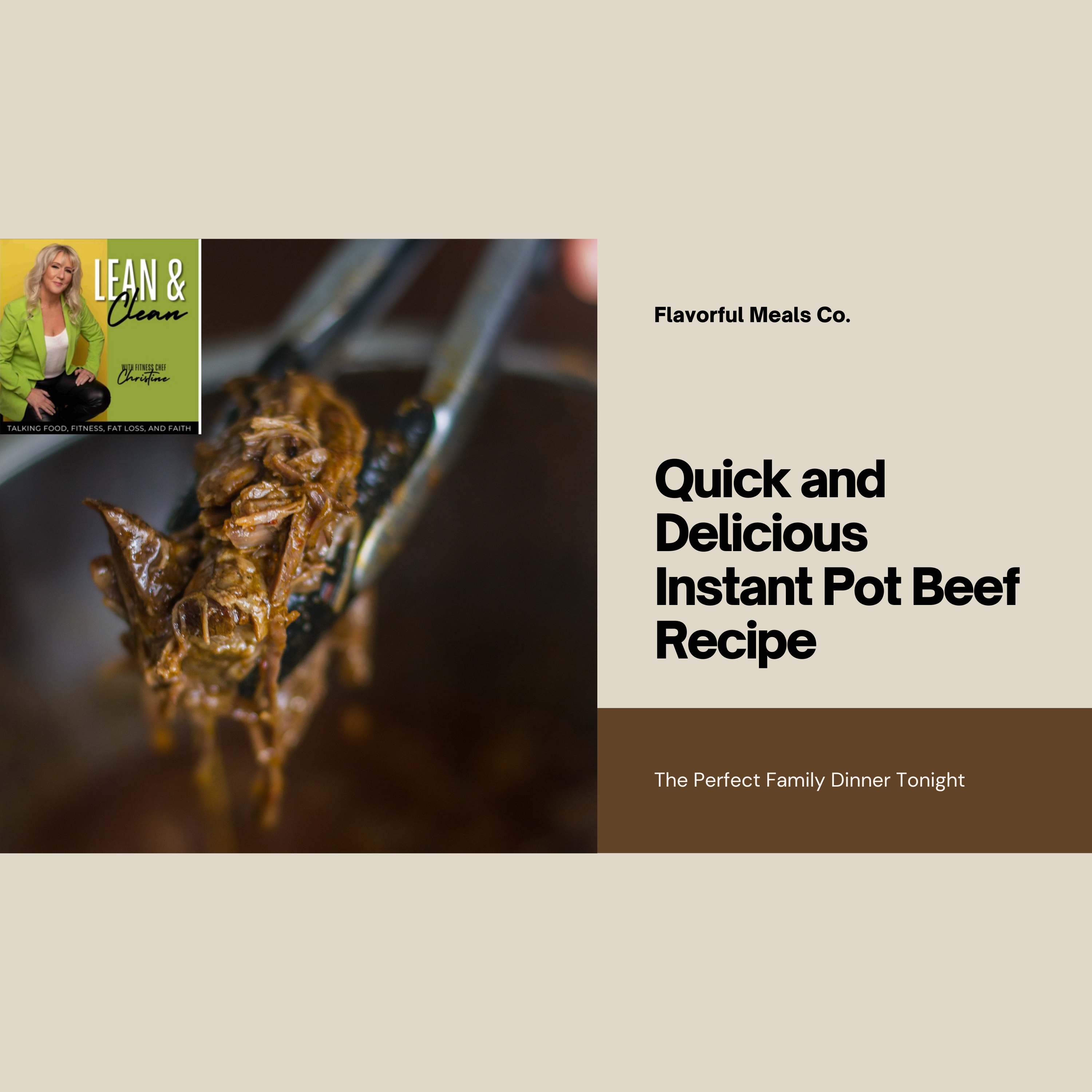 Ep 87: Effortless Instant Pot Braised Chuck Roast: Perfect for Tacos and More!