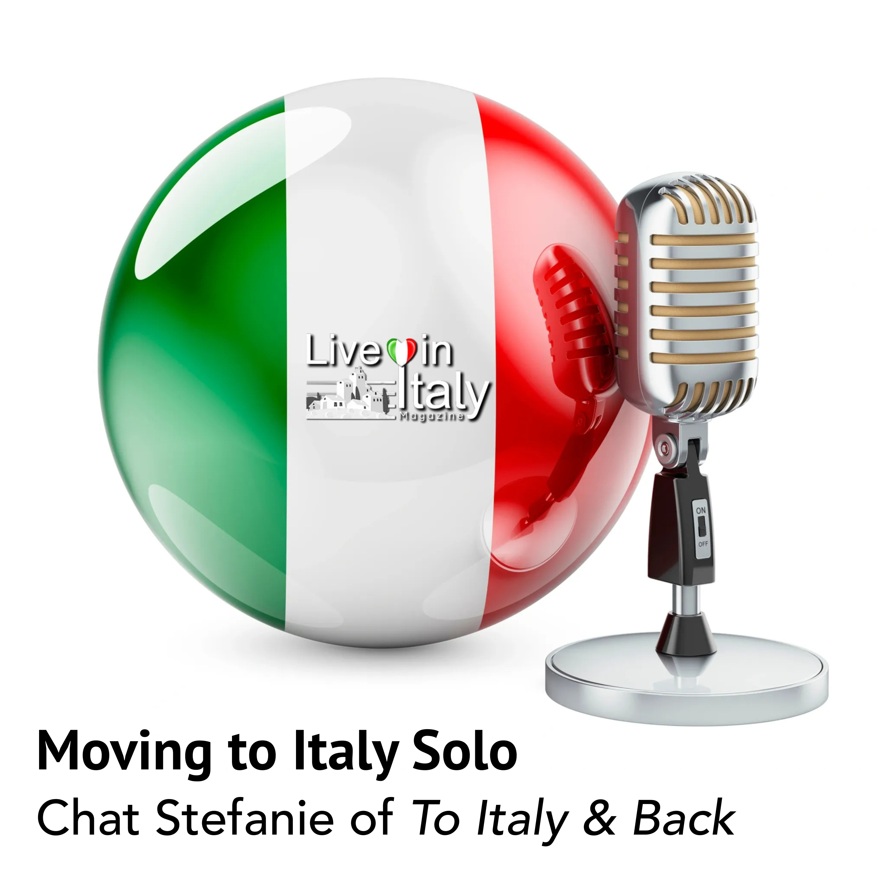 Moving to Italy Solo: Stefanie Reilly’s Leap at 40