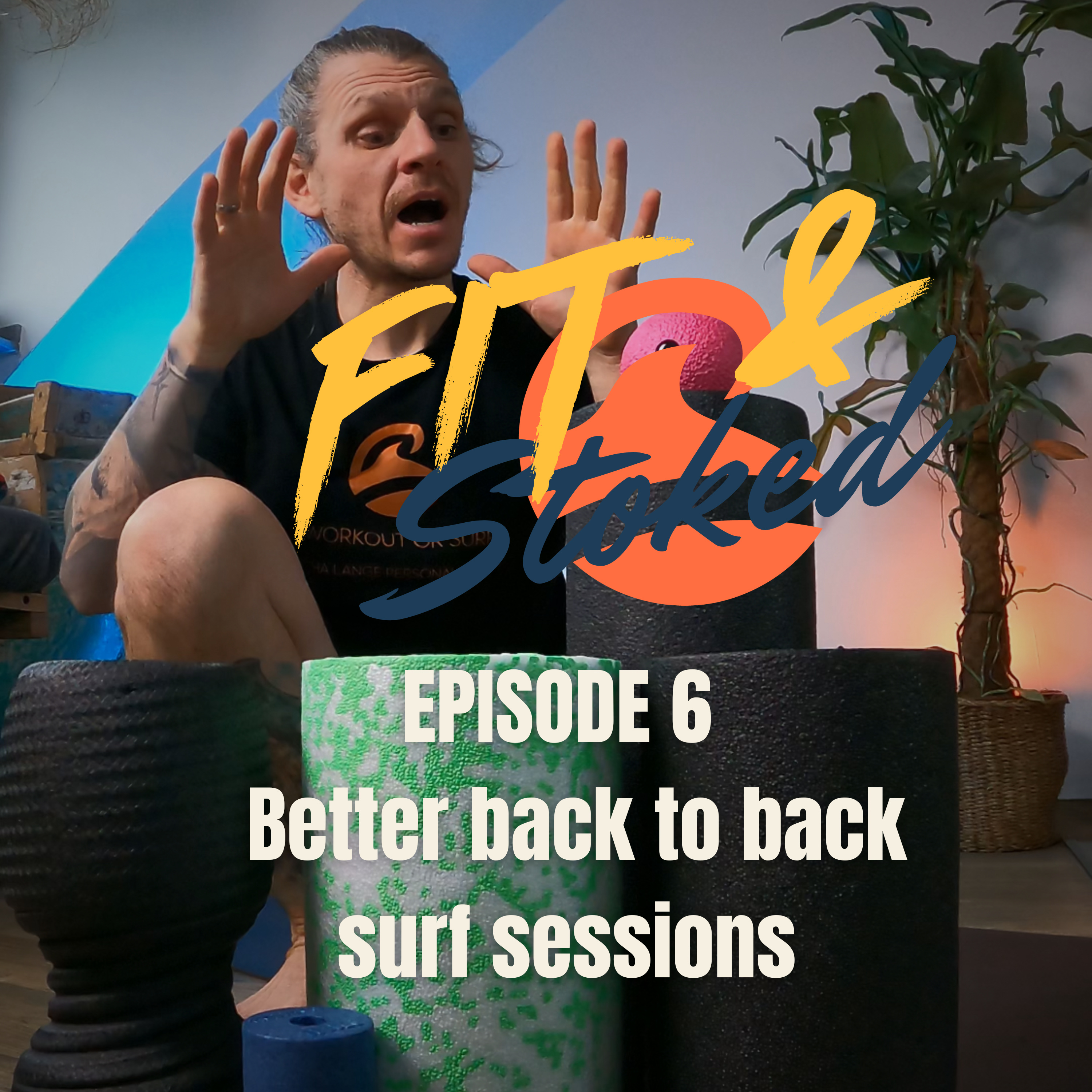 Fit & Stoked - a surfing podcast