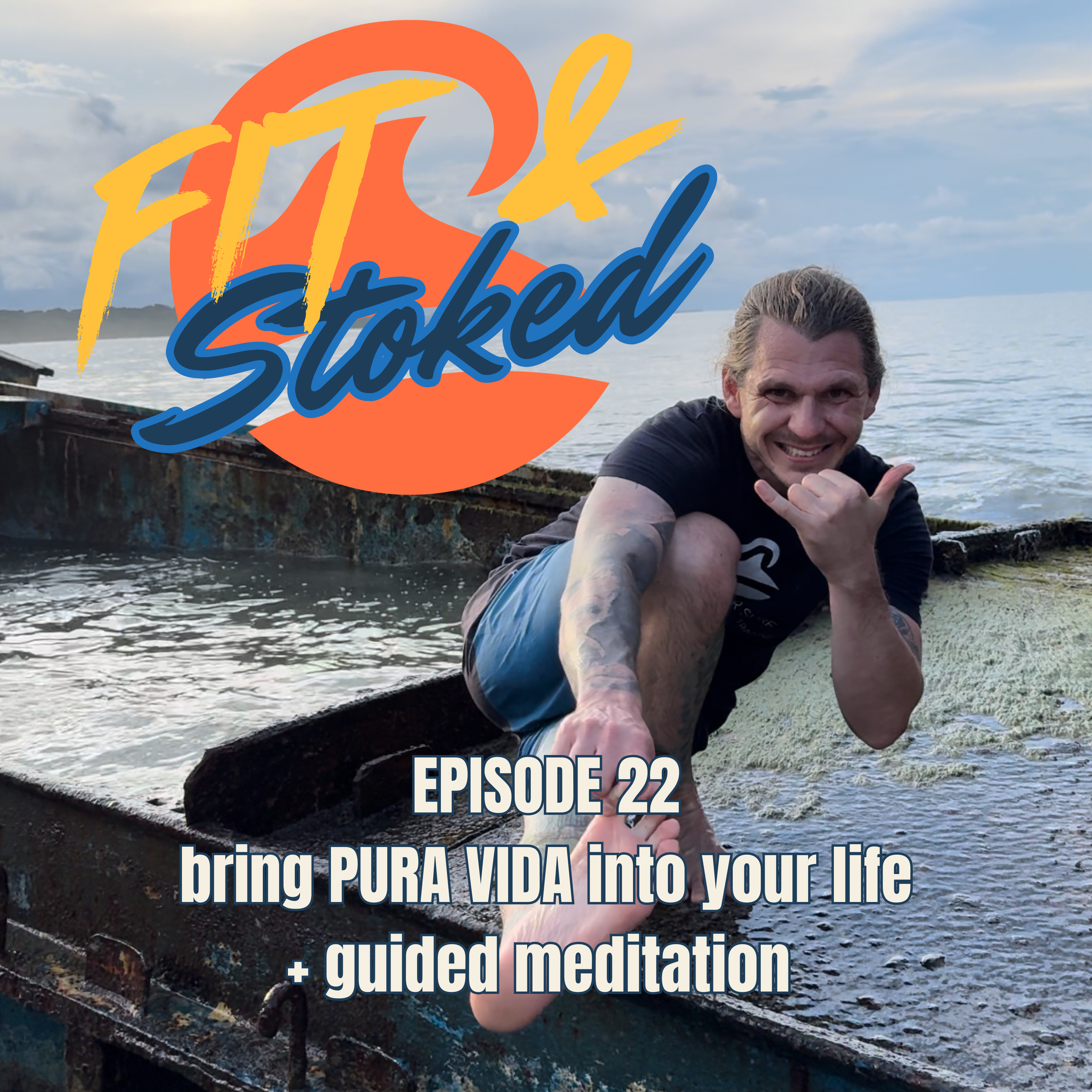 Fit & Stoked - a surfing podcast