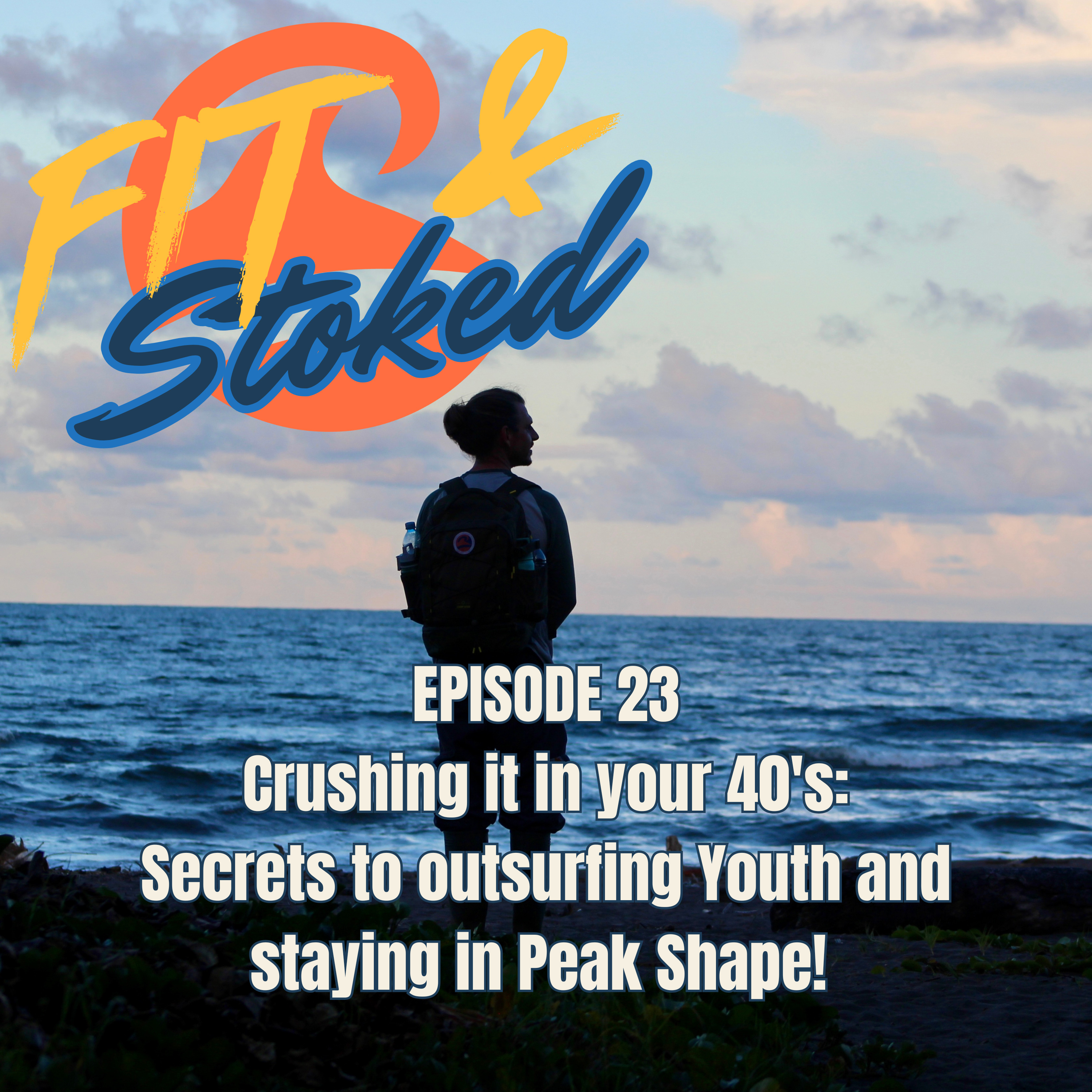 Fit & Stoked - a surfing podcast