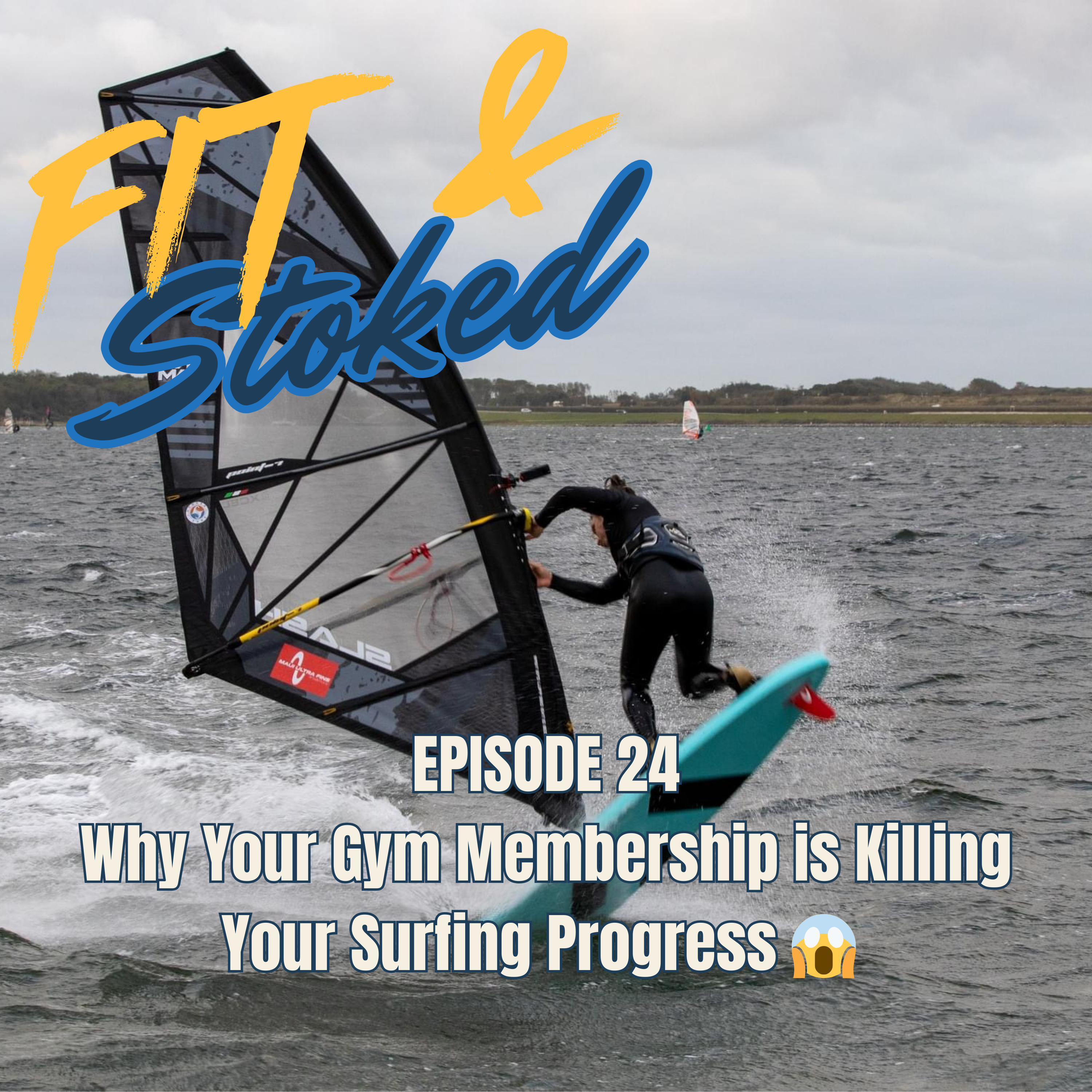 Fit & Stoked - a surfing podcast