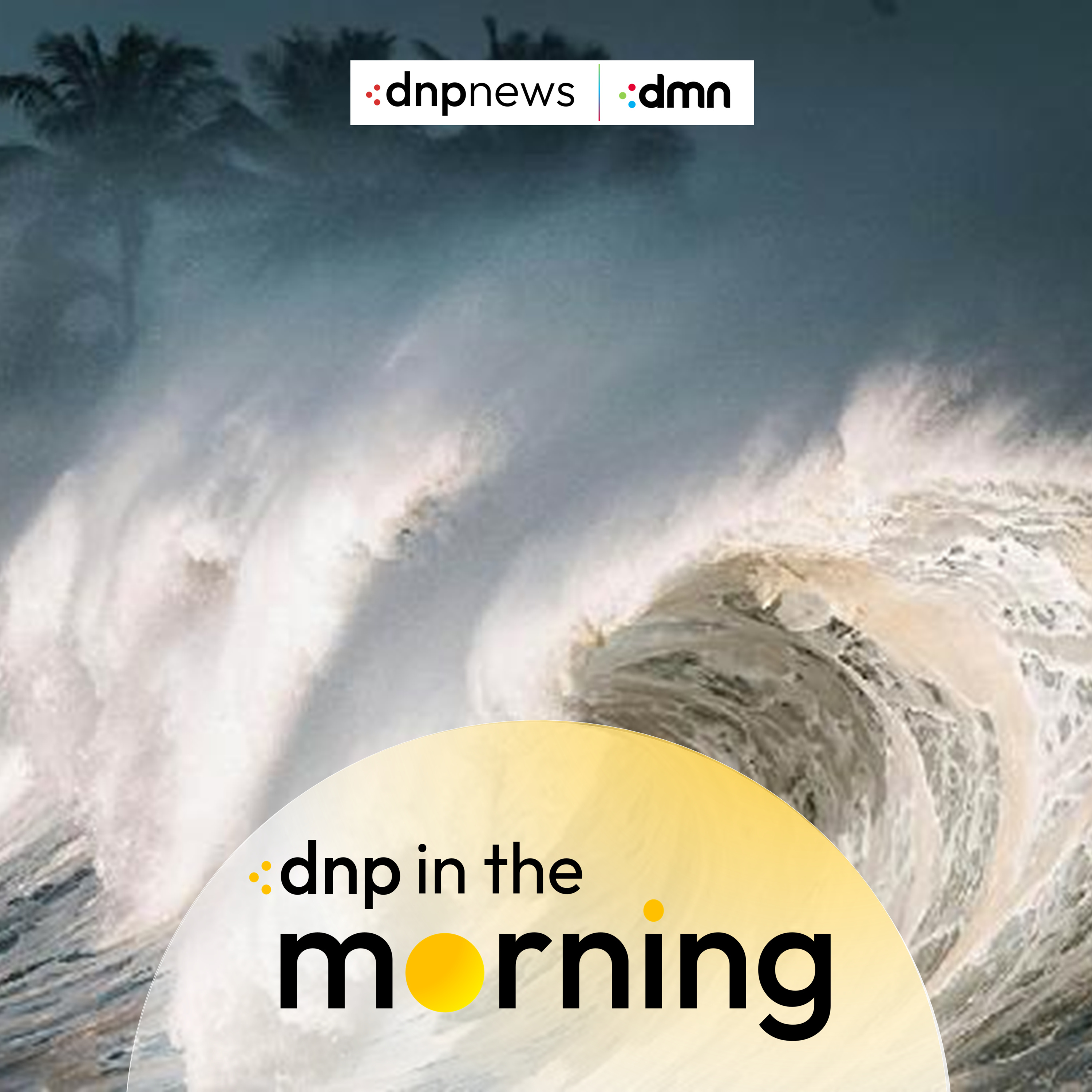 Gempa 8,6 M di Rusia, Tsunami Efek Gempa Telah Masuk ke Indonesia - DNP In The Morning (31/05/2025) episode artwork