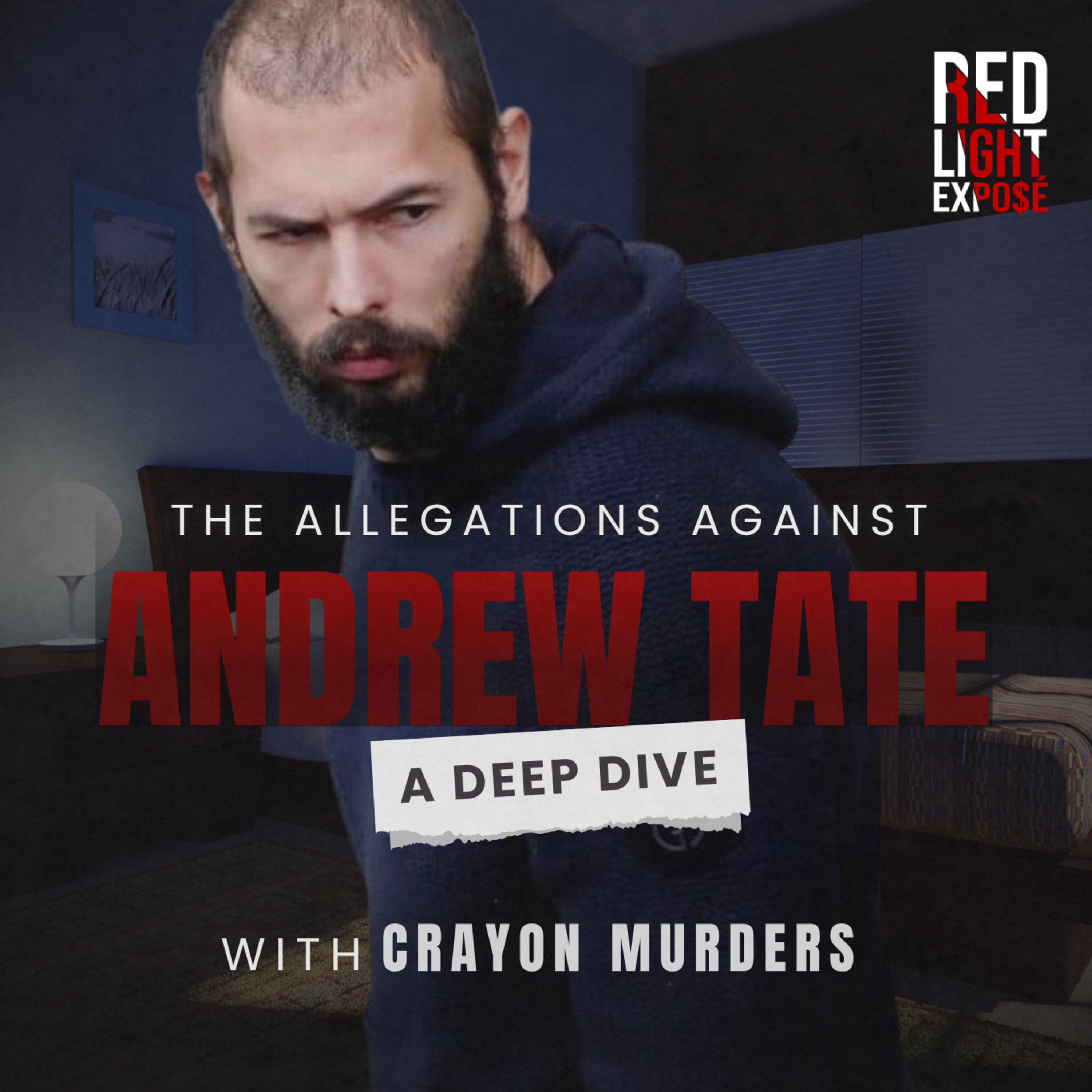 Andrew Tate: A Deep Dive Into The Allegations with Ed aka "Crayon Murders" episode artwork