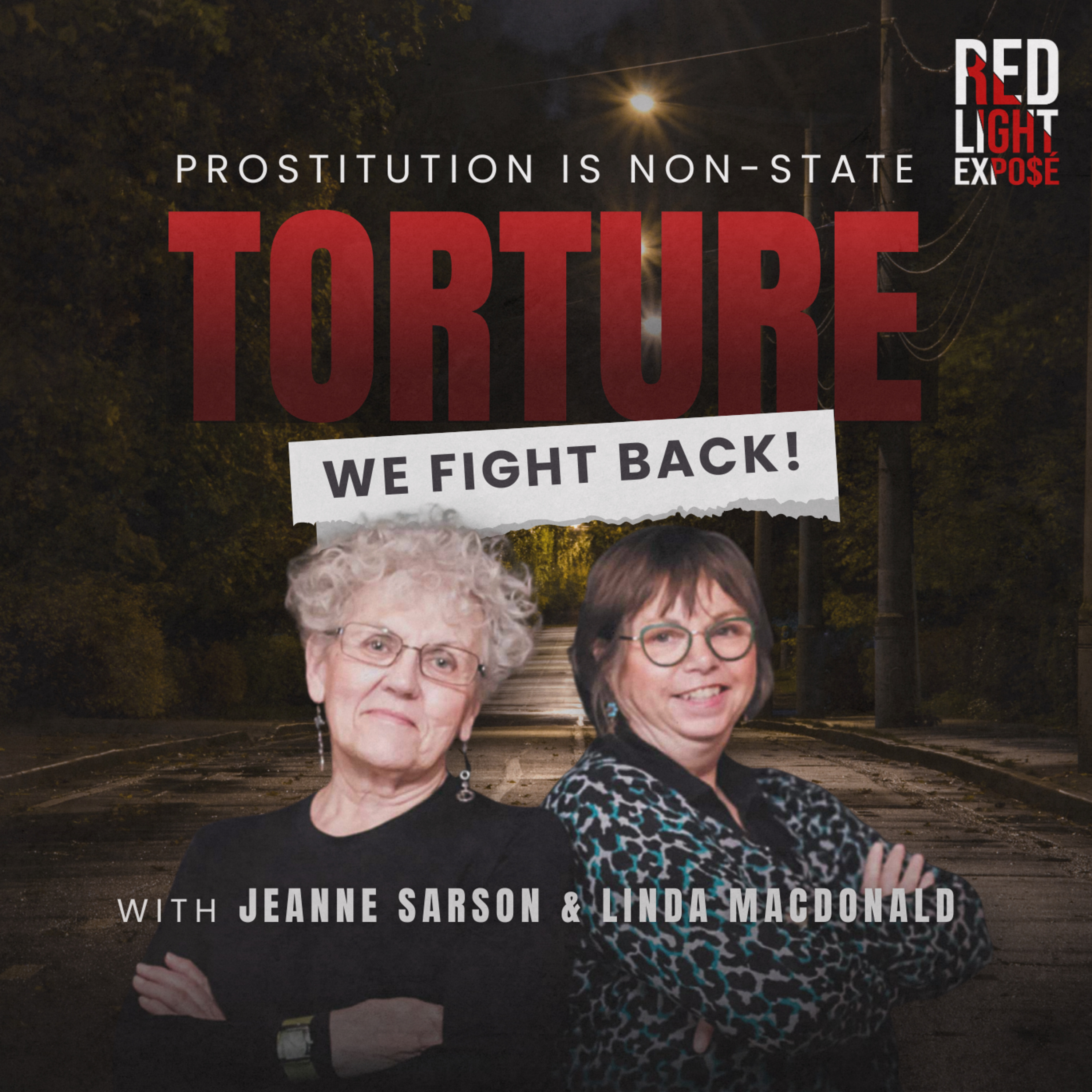 Prostitution Is Non-State Torture: Meet The Women Fighting It! with Linda MacDonald & Jeanne Sarson episode artwork