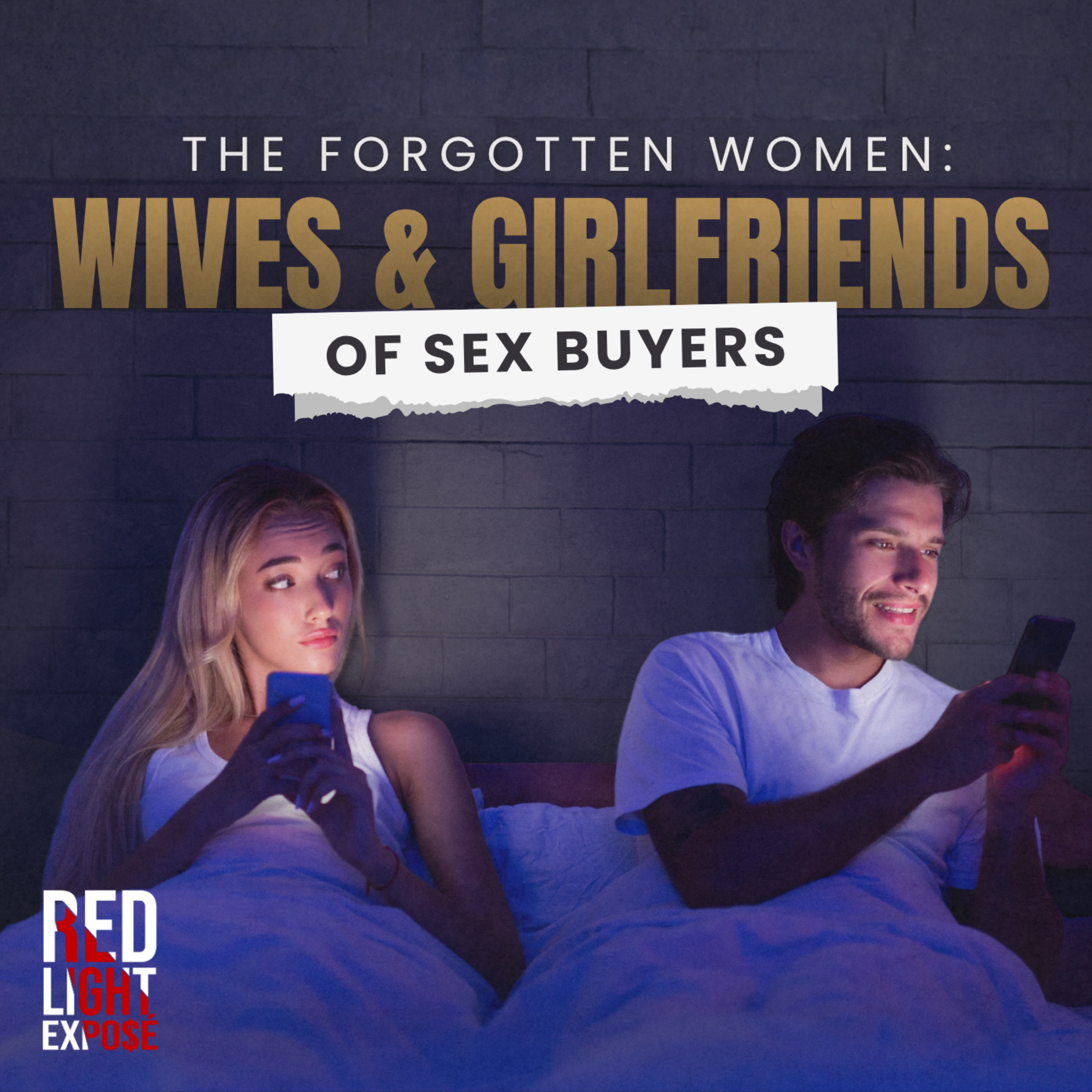 The Forgotten Women: Wives & Girlfriends of Sex Buyers episode artwork