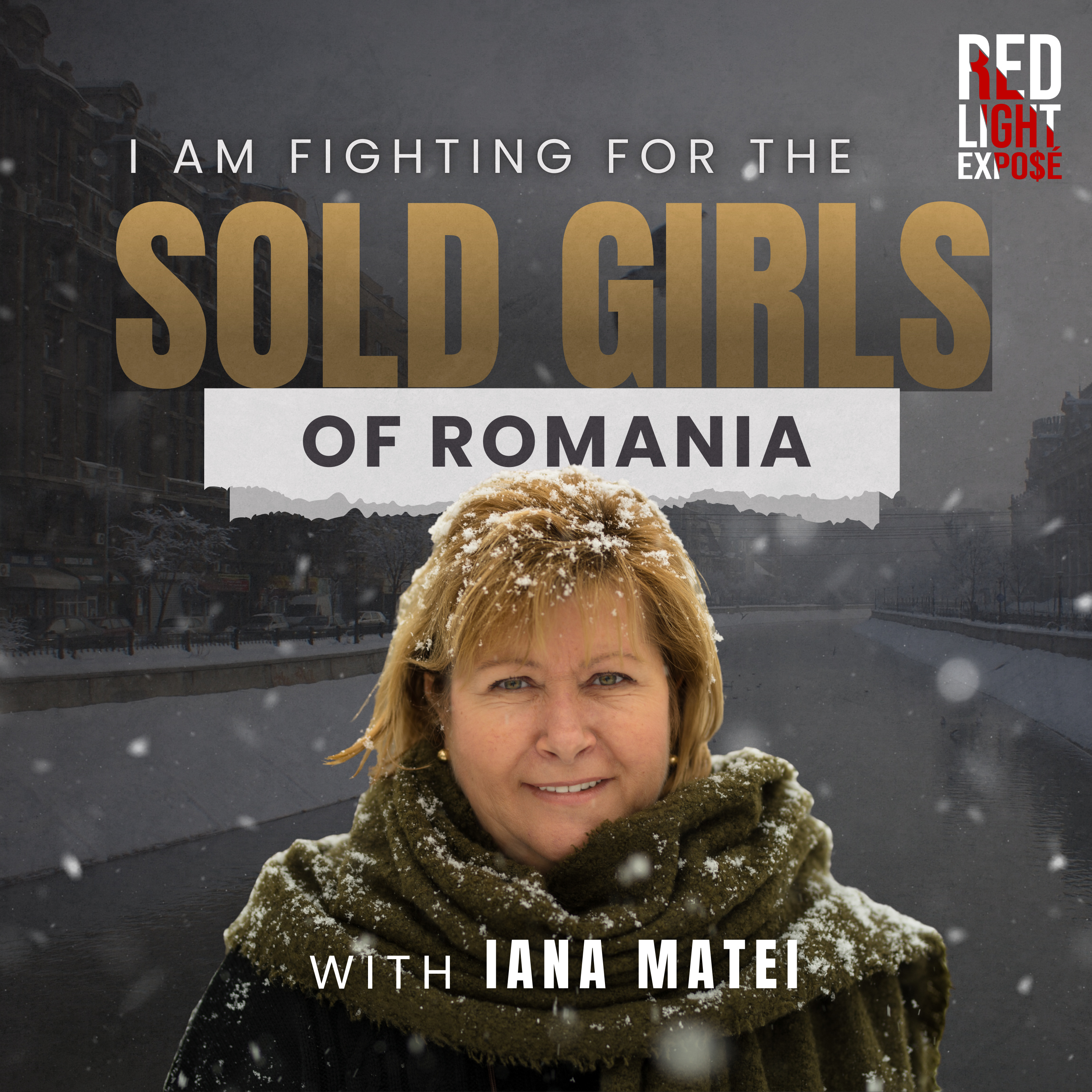 Fighting for the Sold Girls of Romania with Iana Matei episode artwork