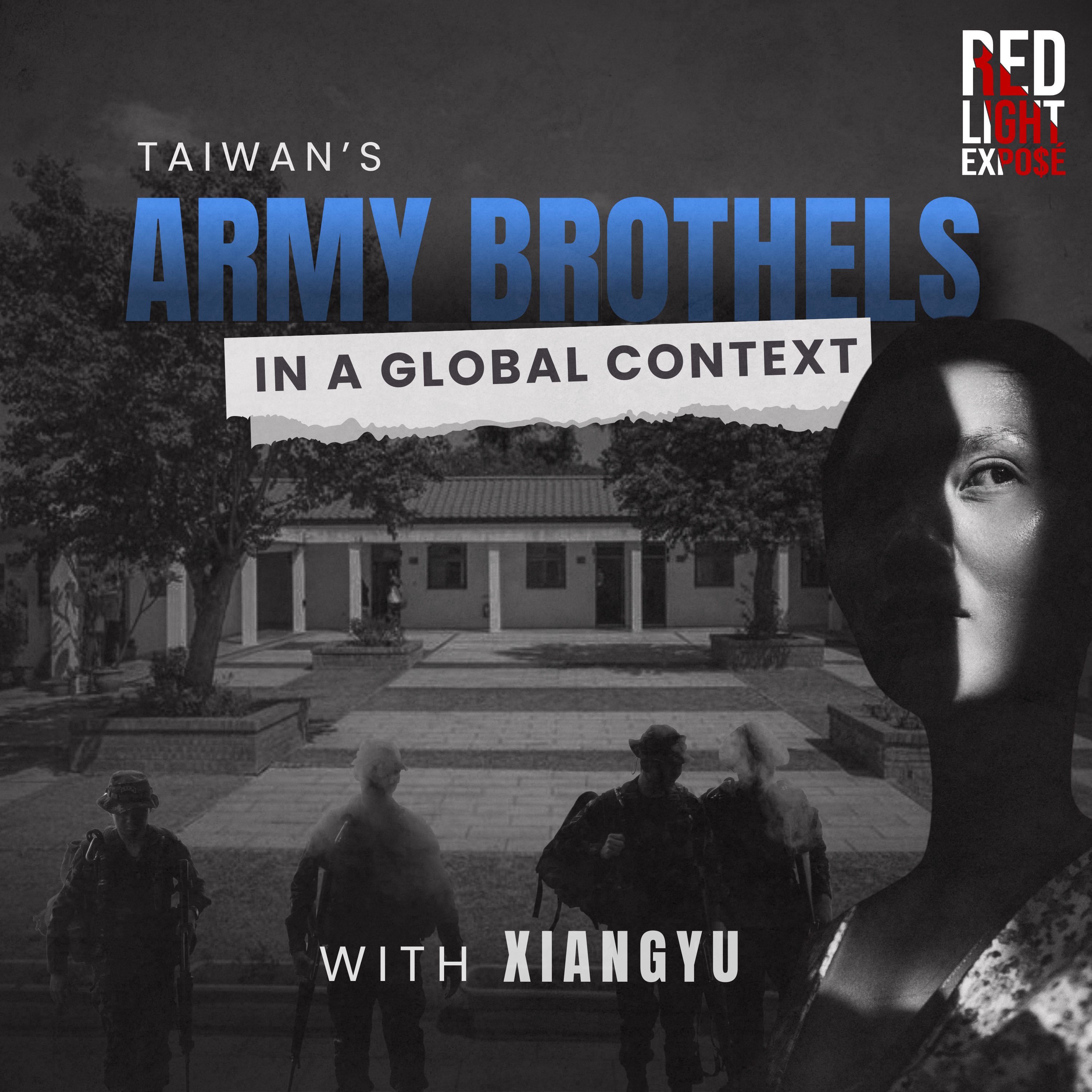  ‘Special Teahouses’: Taiwan’s Army Brothels In a Global Context with Xiangyu episode artwork