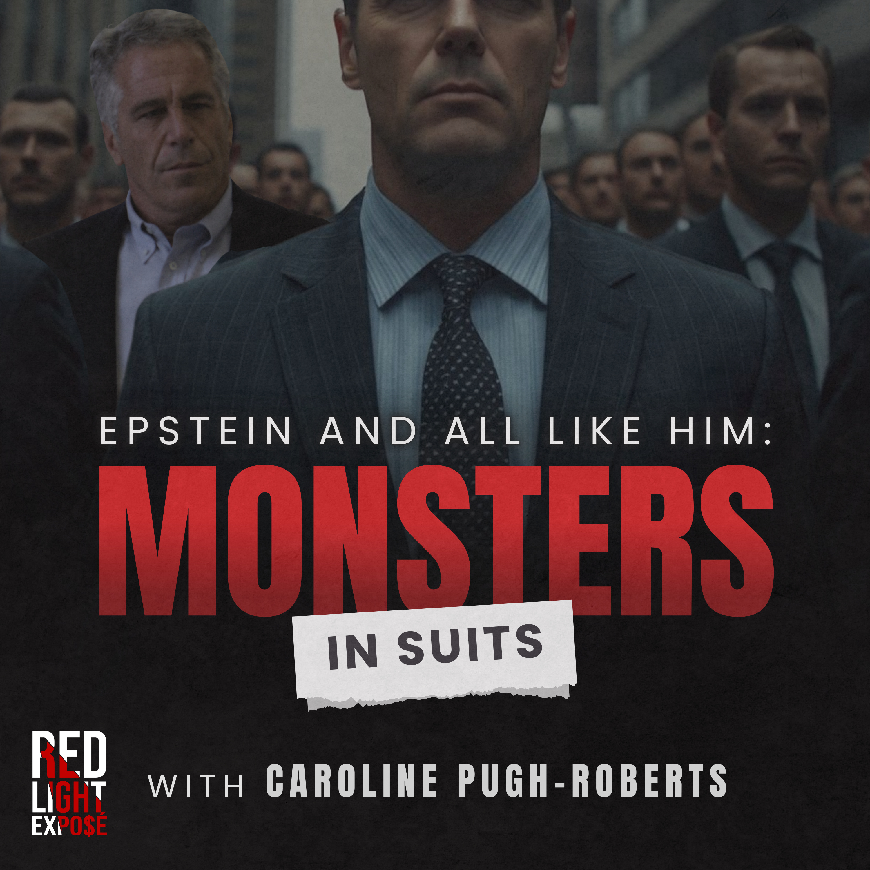 Epstein and All Like Him: Monsters in Suits with Caroline Pugh Roberts episode artwork