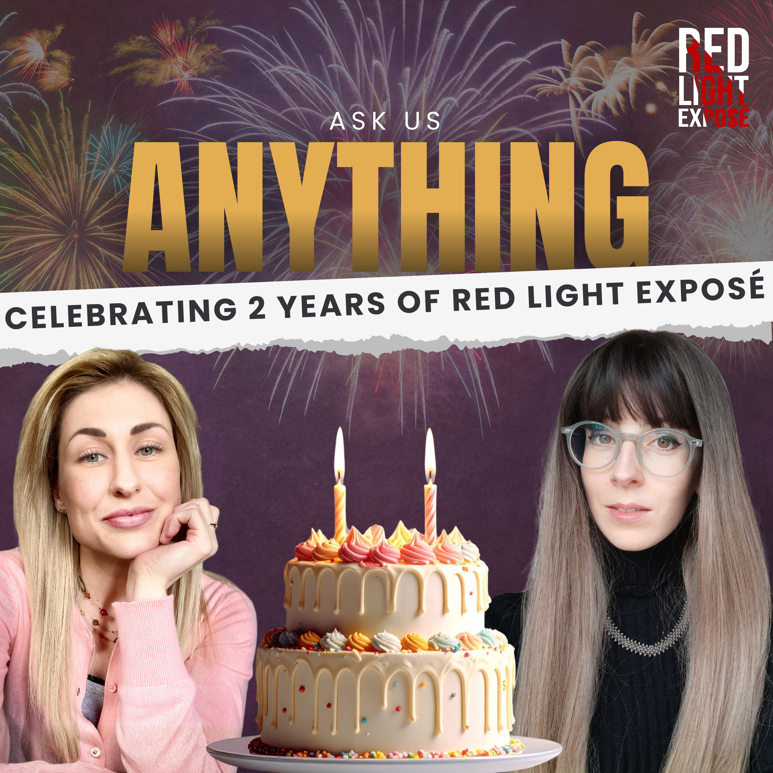 Ask Us Anything! 2 Year Anniversary of Red Light Exposé episode artwork