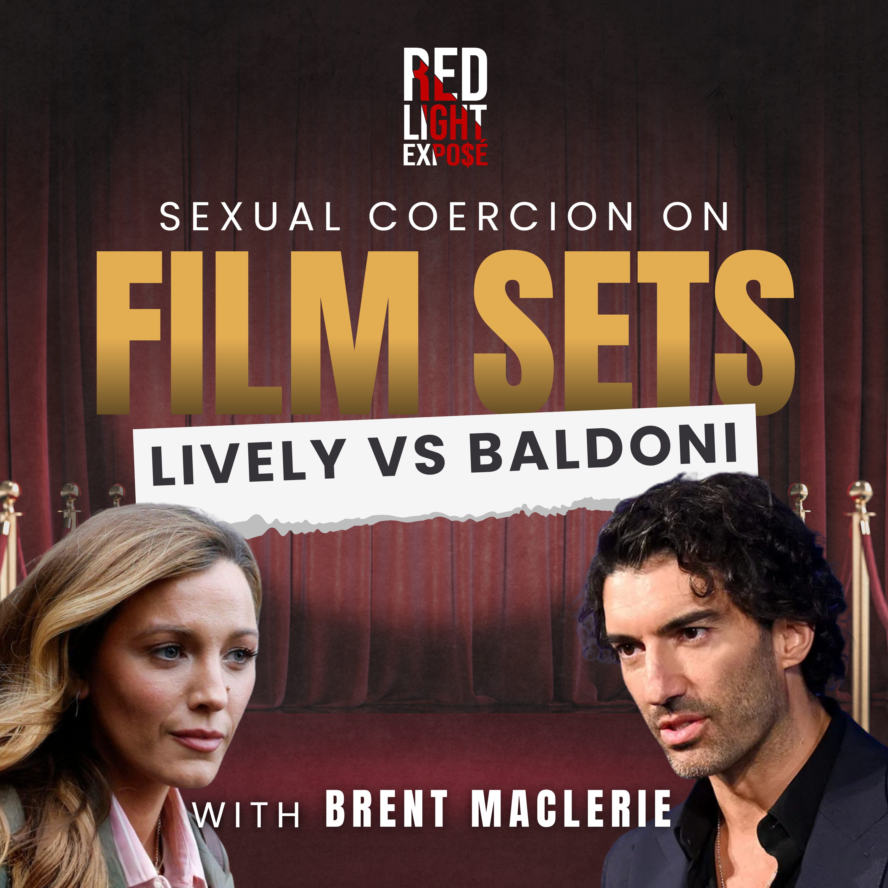 Blake Lively VS Justin Baldoni: Sexual Coercion on Film Sets with Brent MacLerie episode artwork
