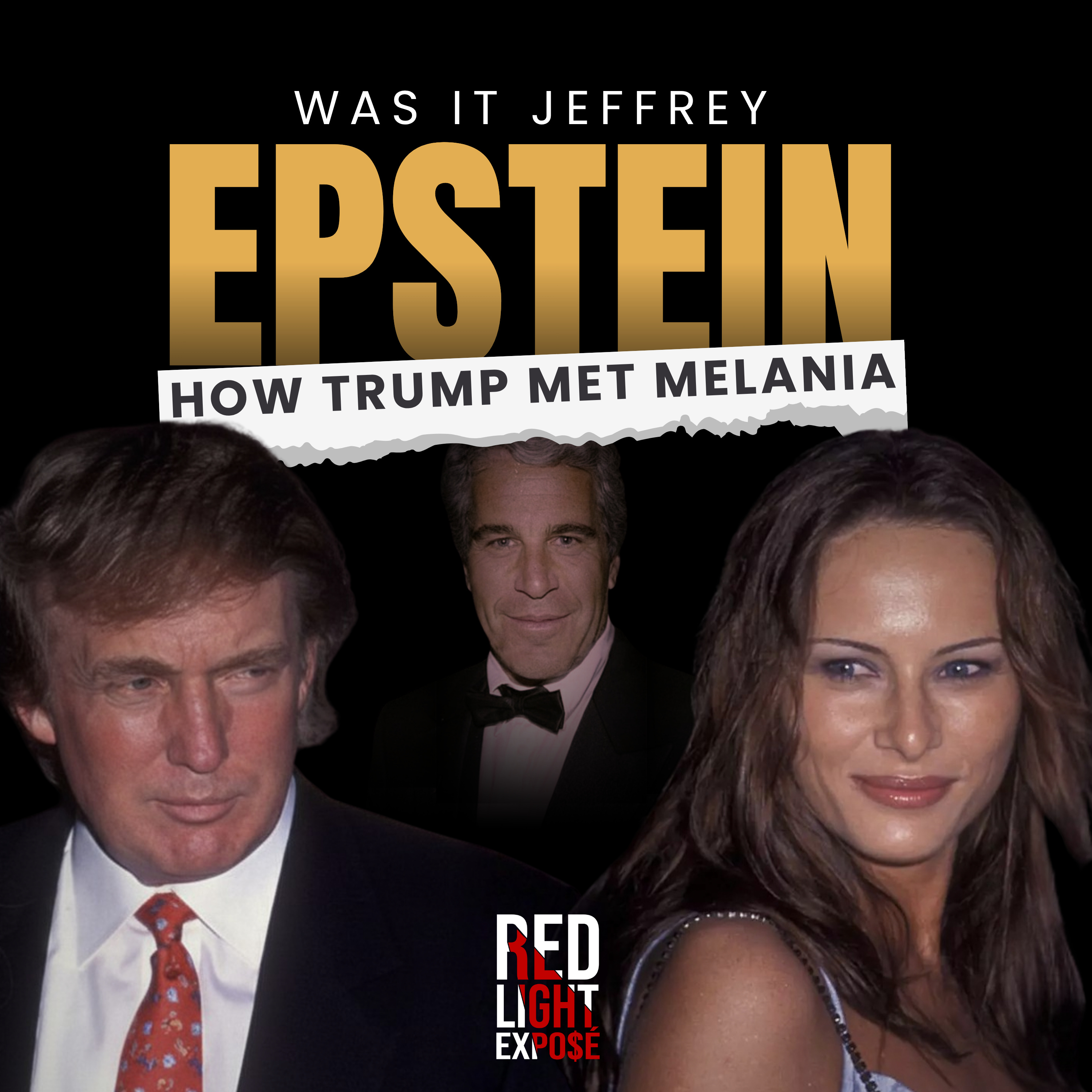 Was It Jeffrey Epstein? How Trump Met Melania episode artwork