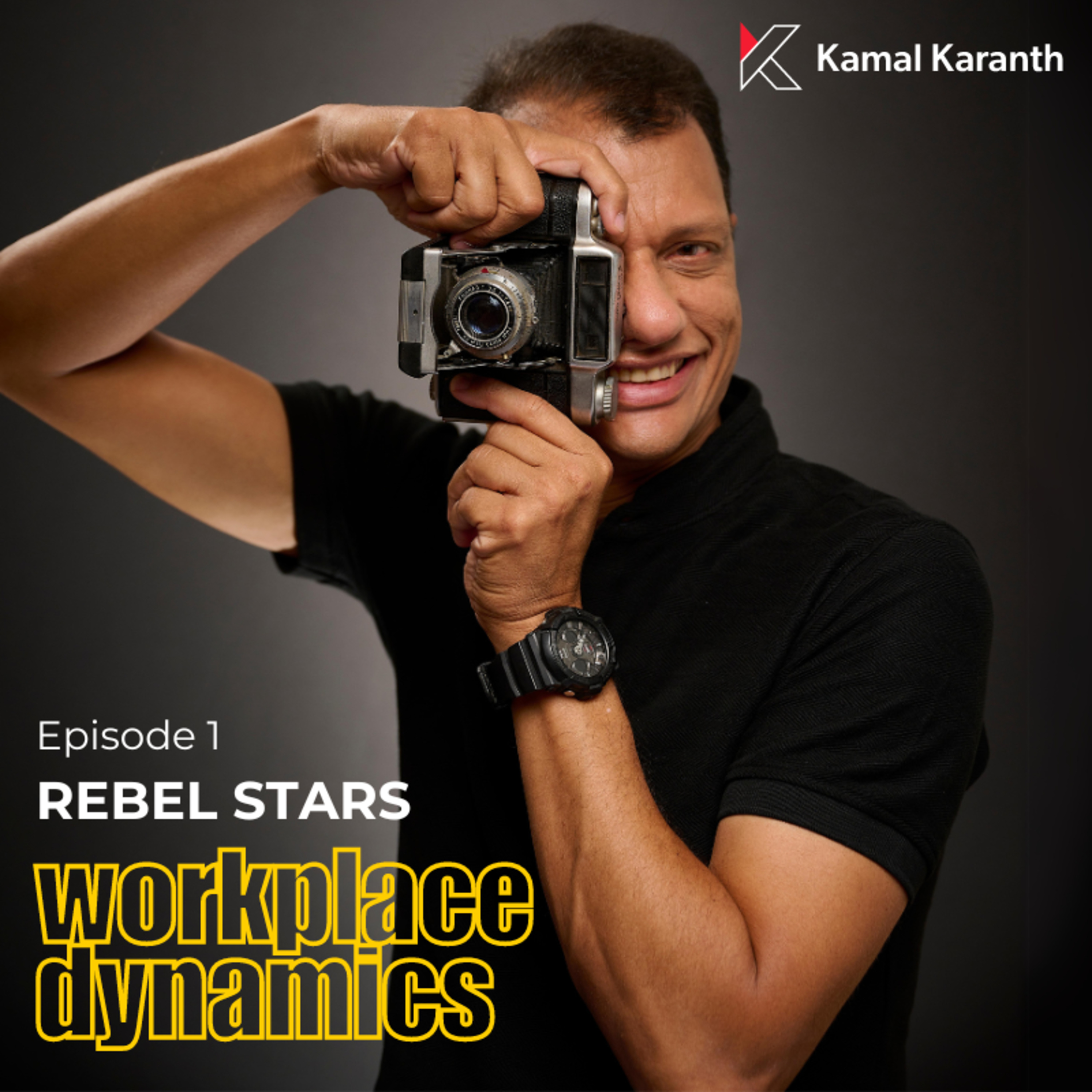 Workplace Dynamics with Kamal Karanth