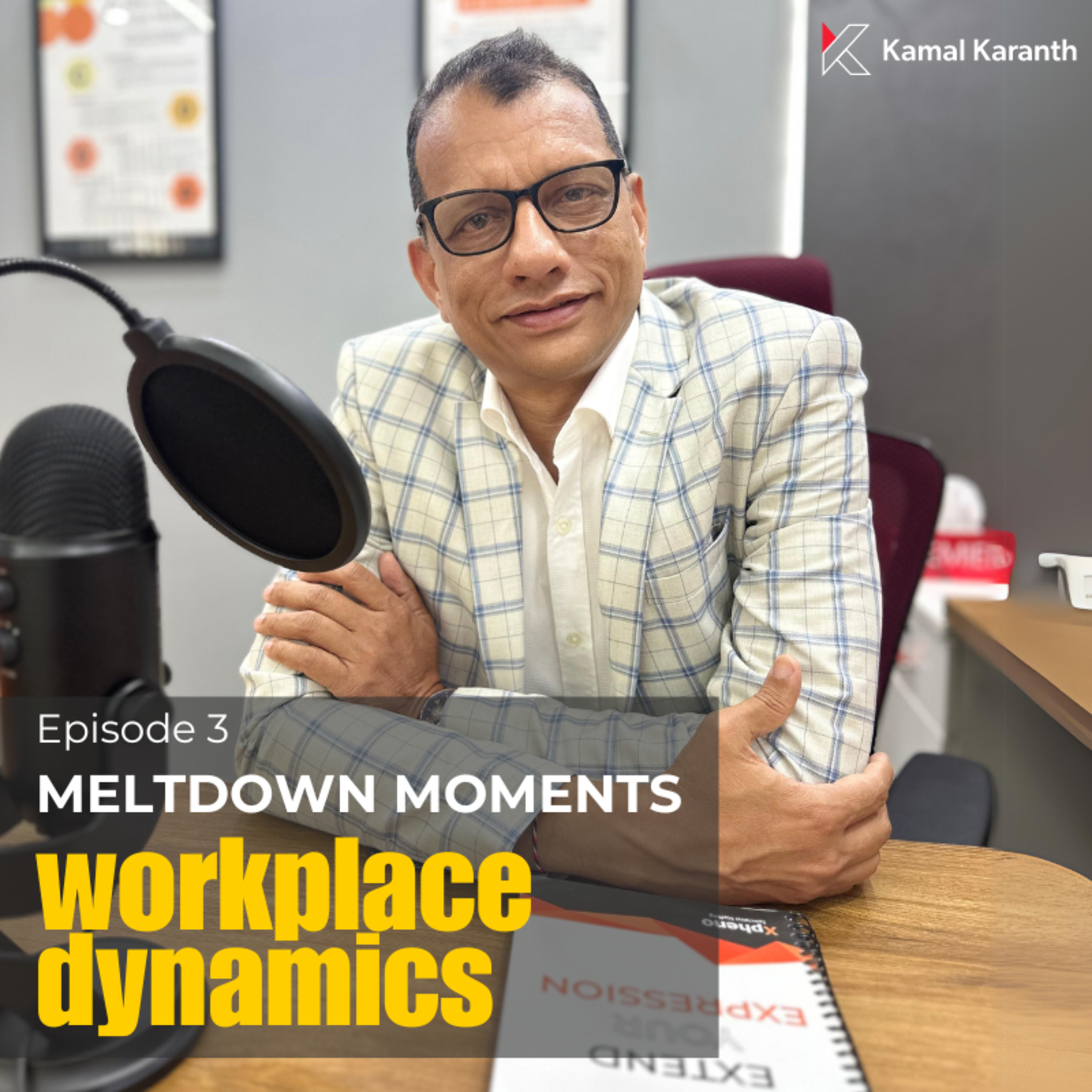 Workplace Dynamics with Kamal Karanth