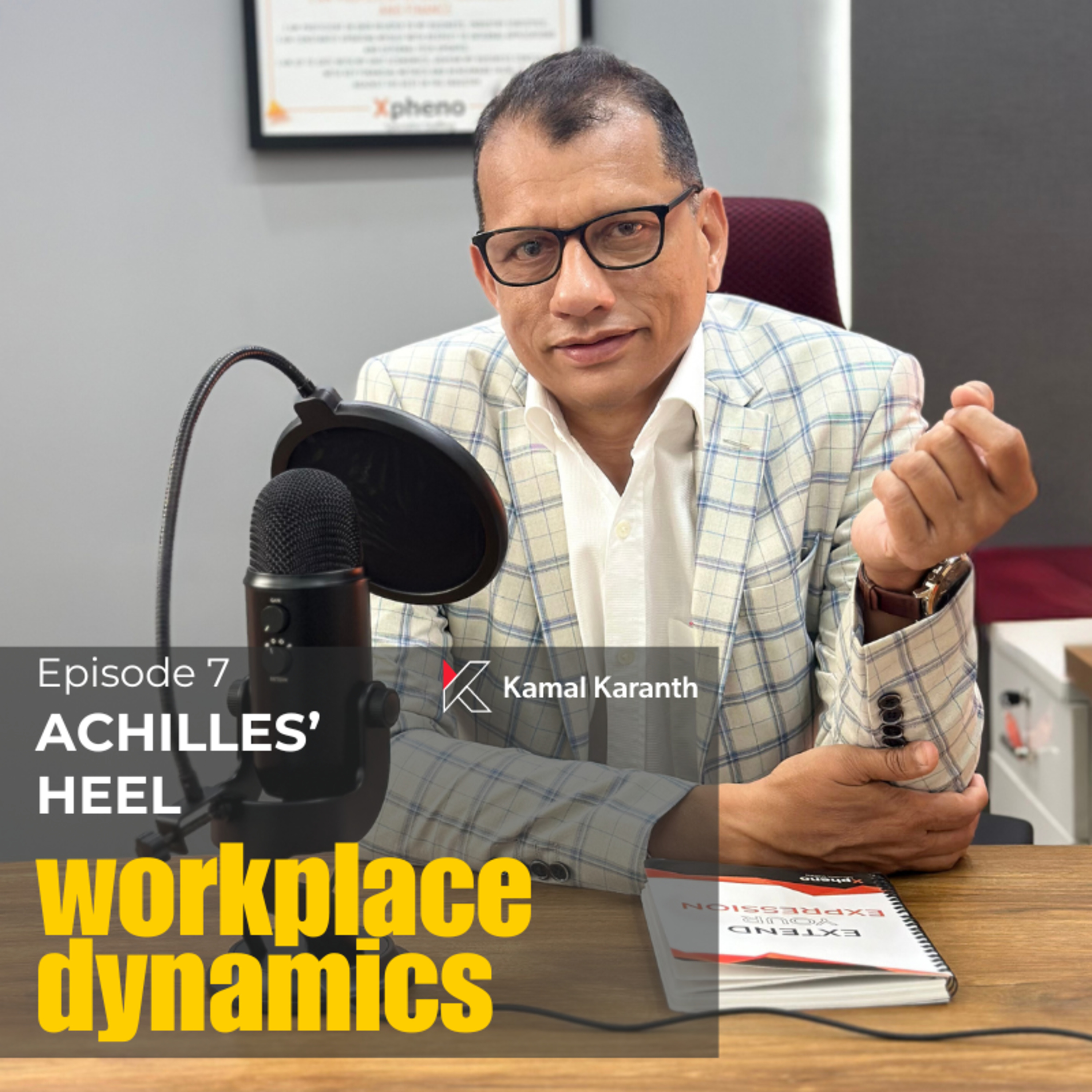Workplace Dynamics with Kamal Karanth