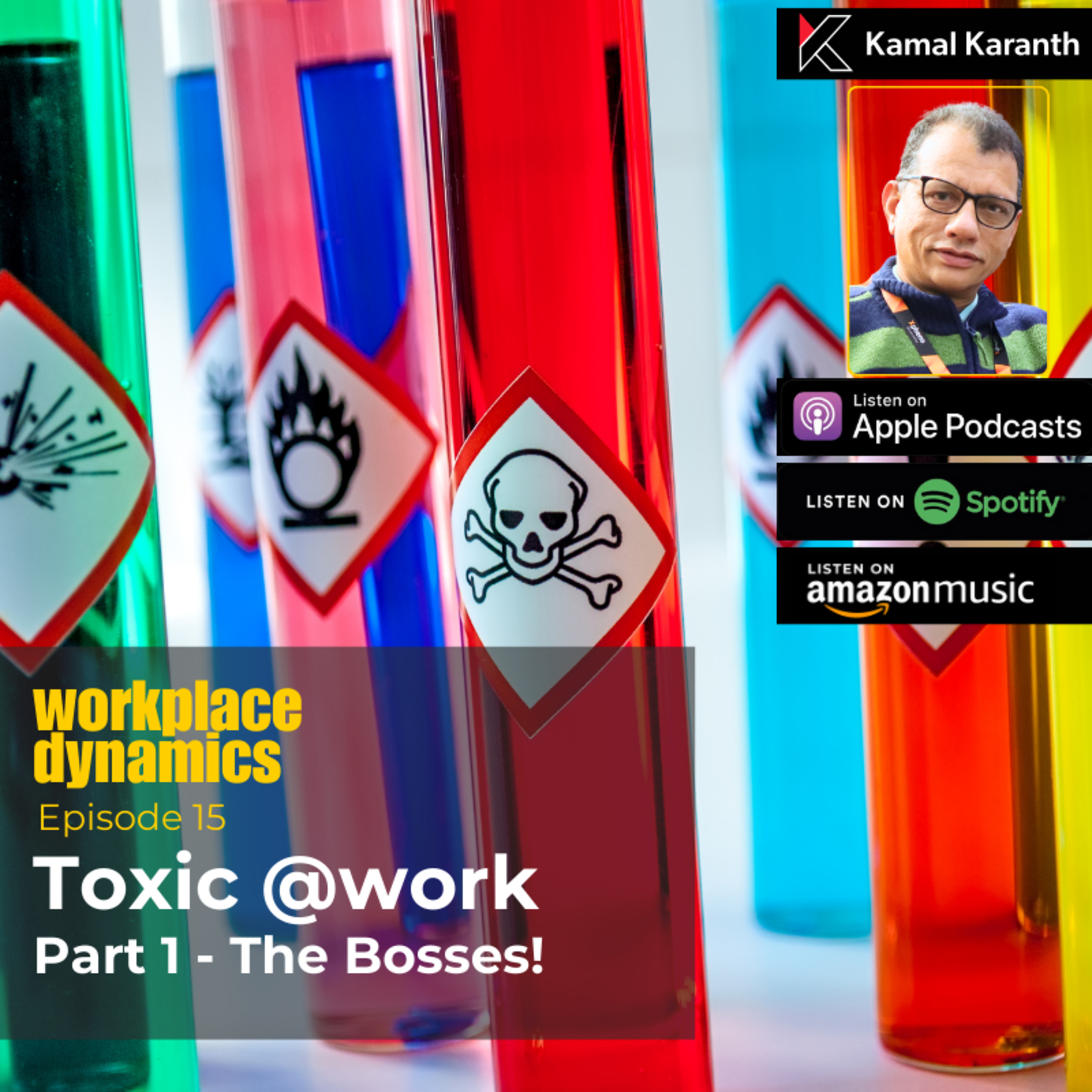 Workplace Dynamics with Kamal Karanth
