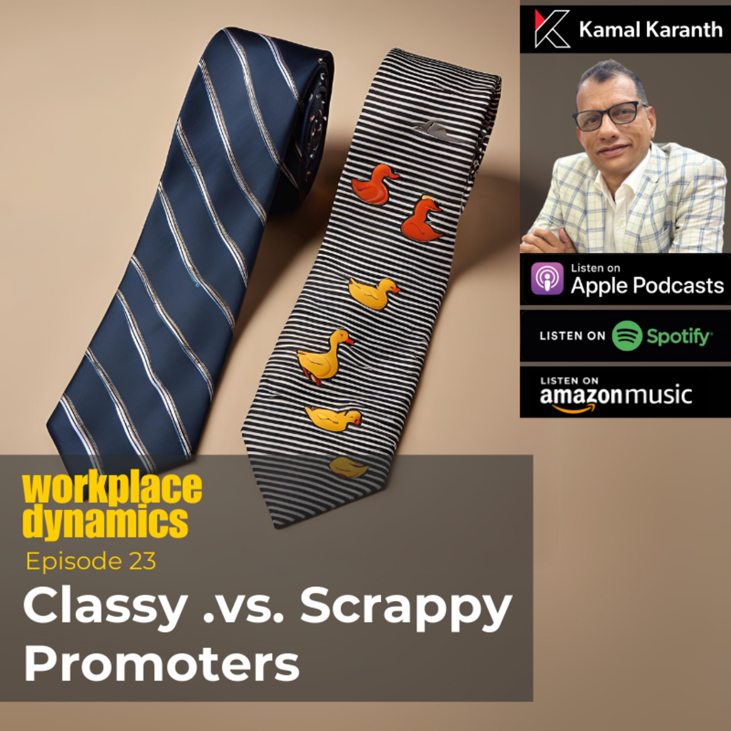 Workplace Dynamics with Kamal Karanth