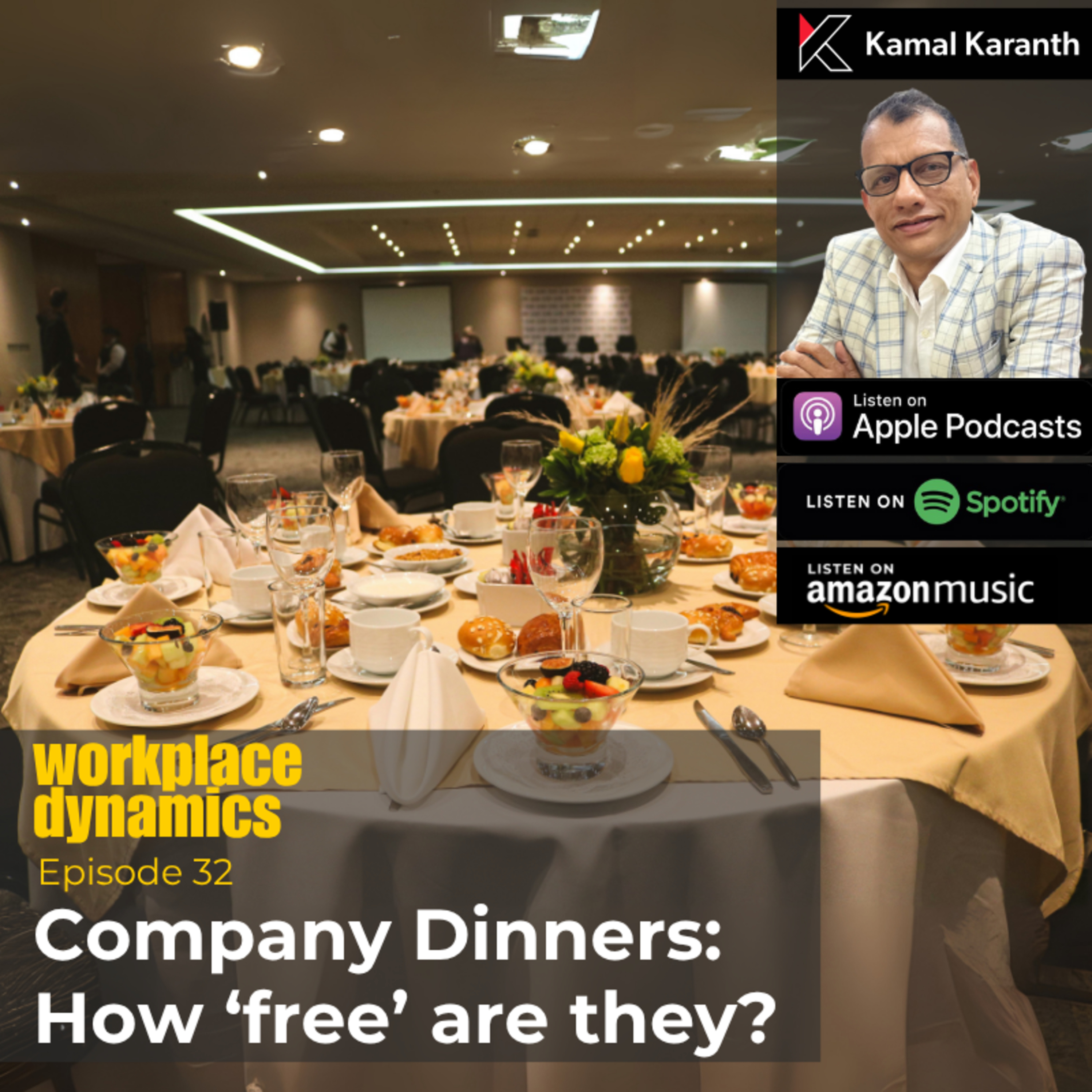 Workplace Dynamics with Kamal Karanth