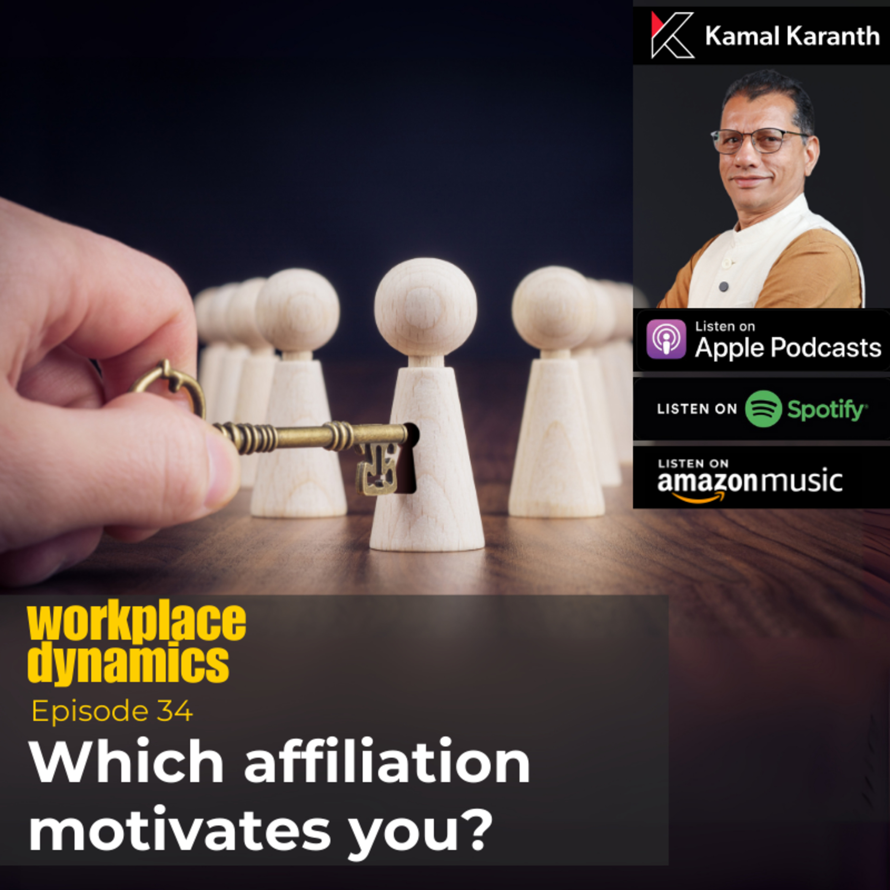 Workplace Dynamics with Kamal Karanth