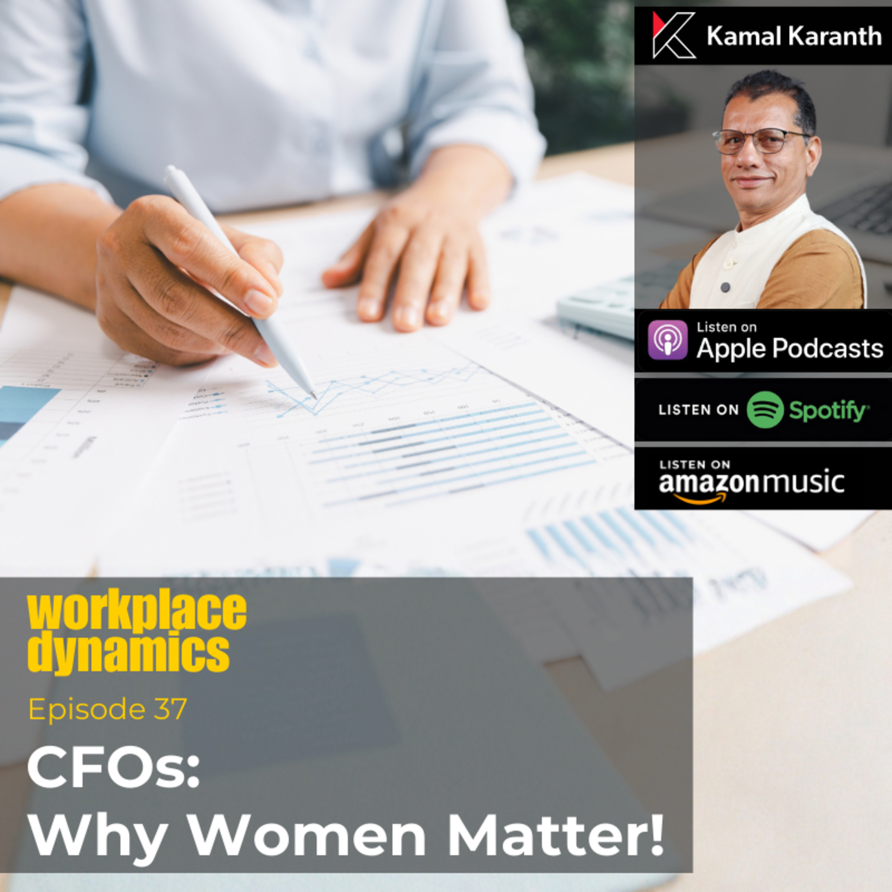 Workplace Dynamics with Kamal Karanth
