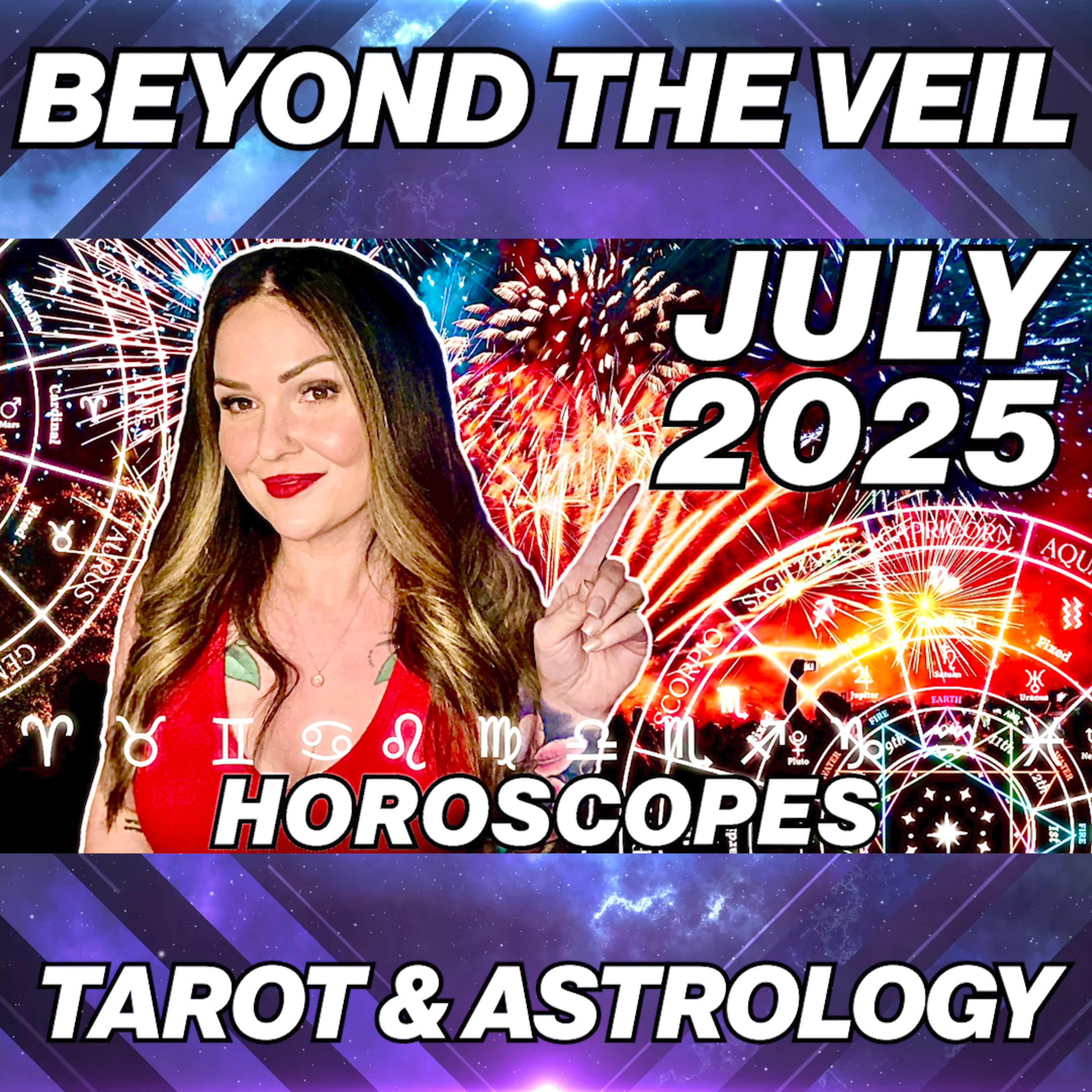 cover of episode July 2025 Horoscopes | All 12 Signs