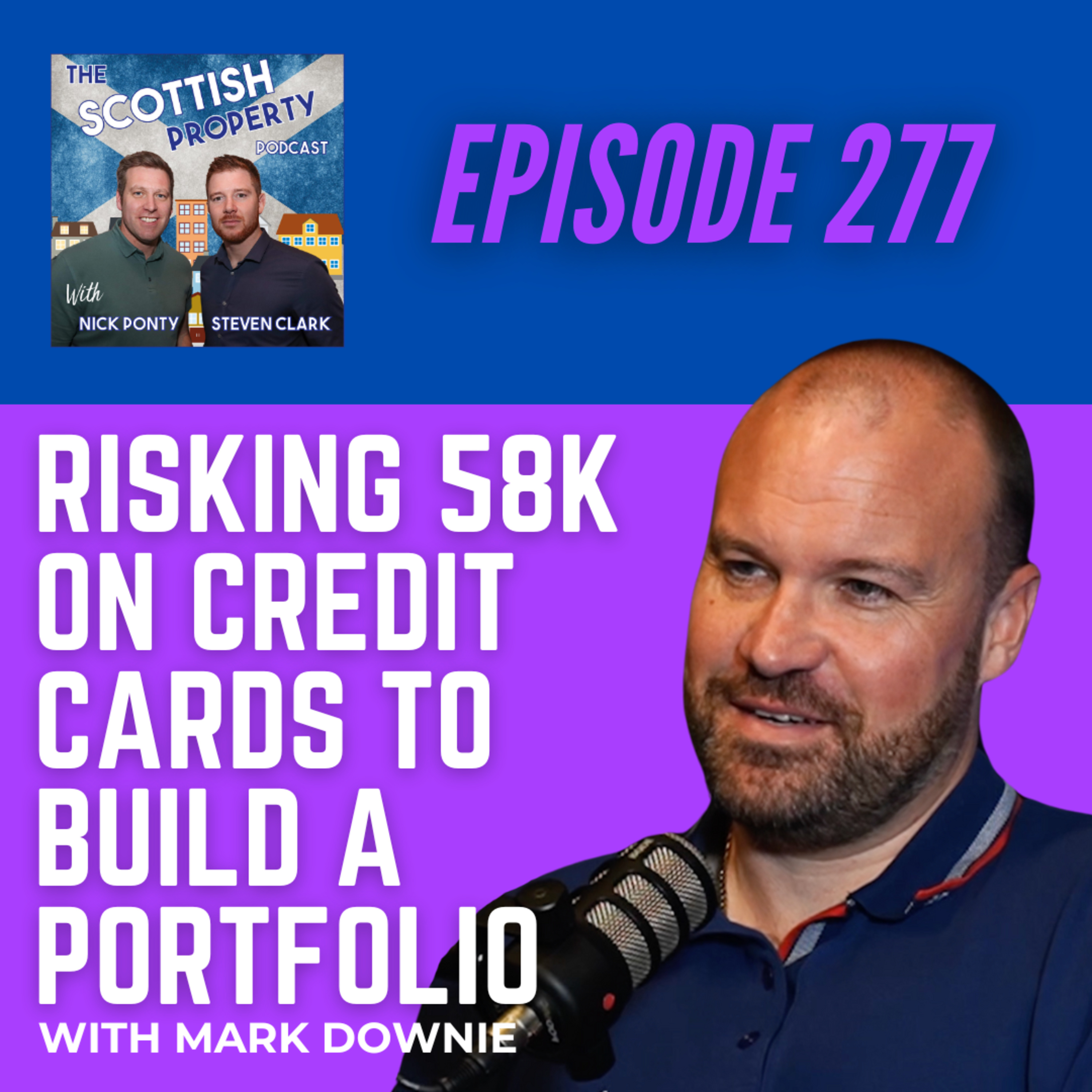 Risking 58K on Credit Cards to Build a Portfolio with Mark Downie episode artwork