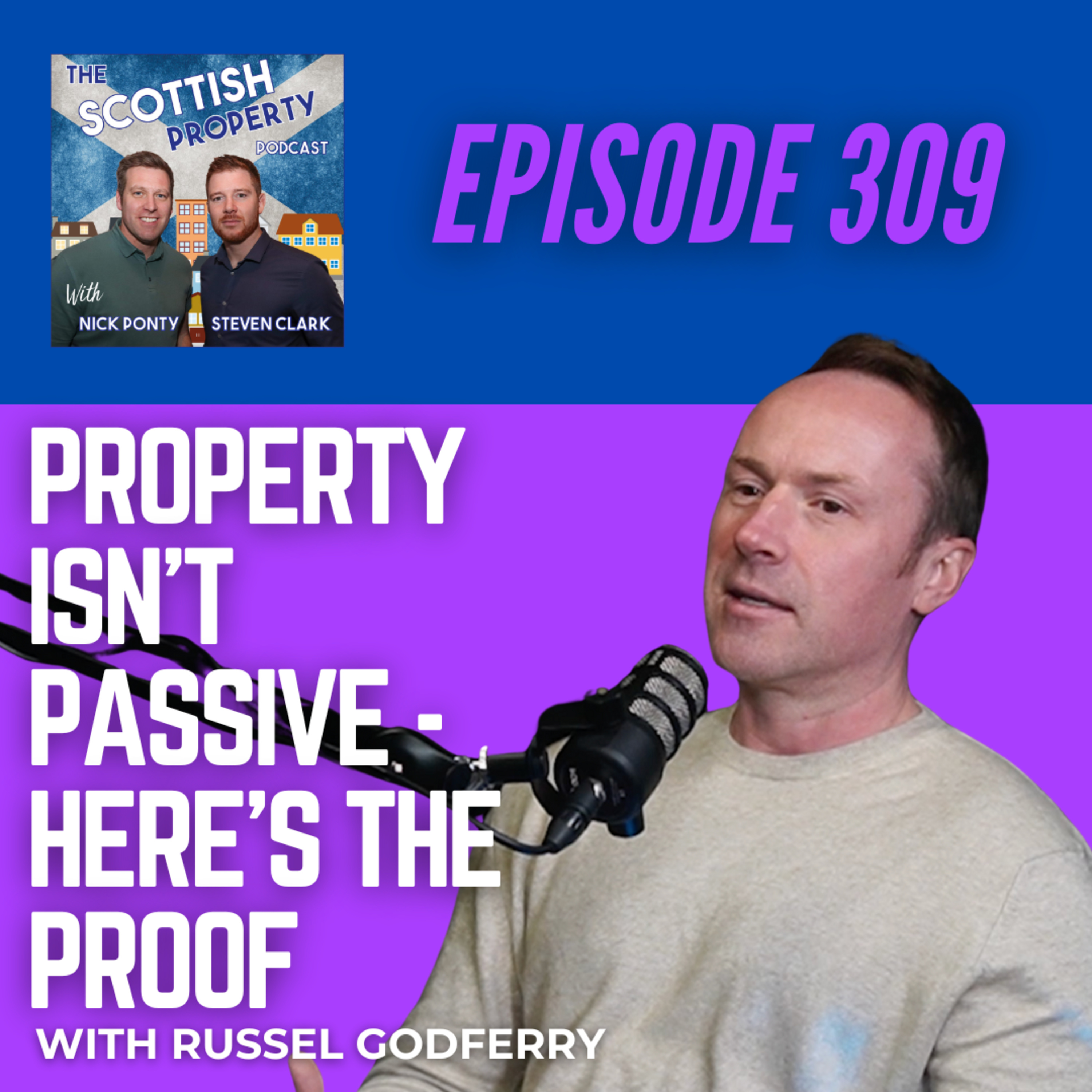 Property Isn't Passive - Here's the Proof with Russel Godfrey