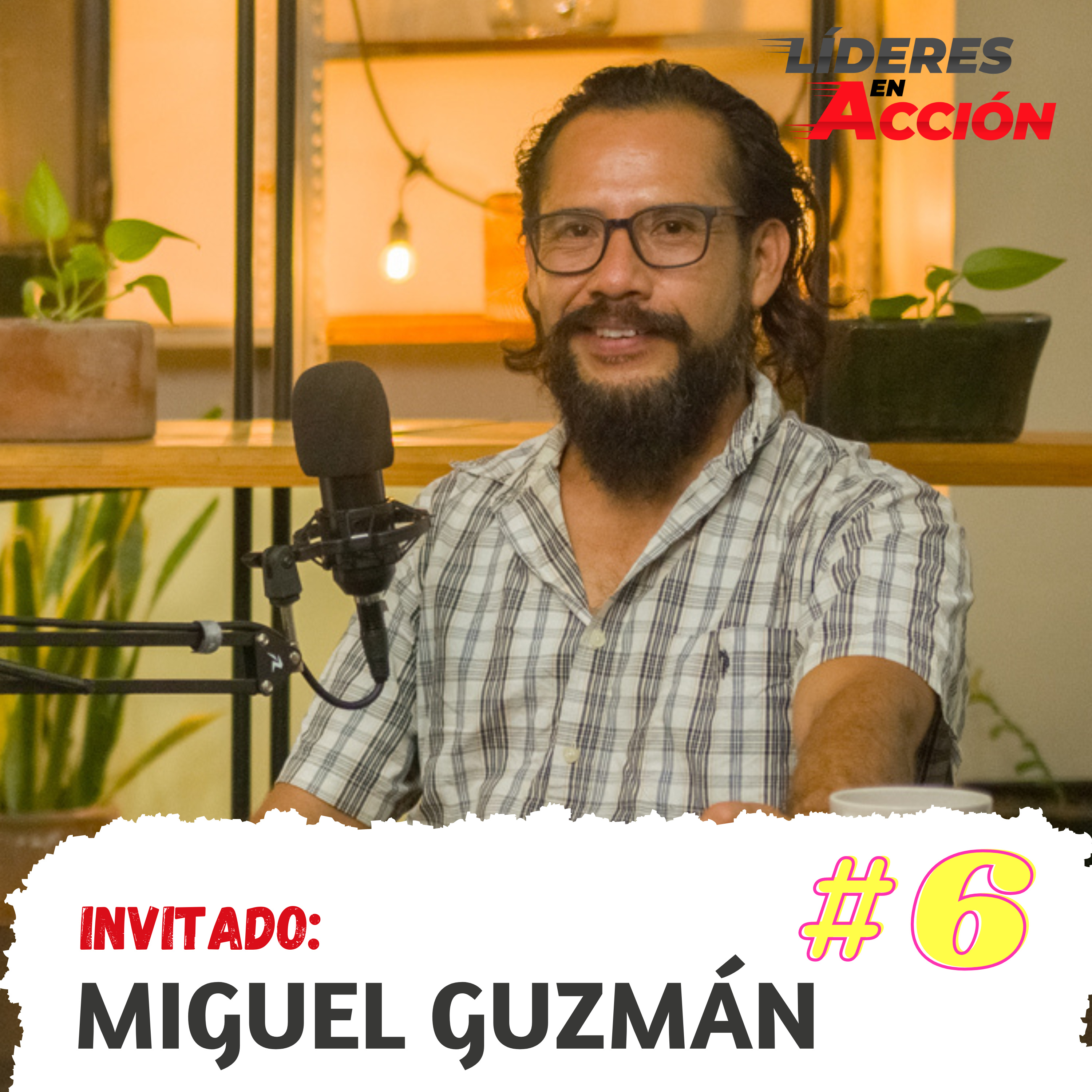 Líderes en Acción Podcast con Eduardo Vásquez