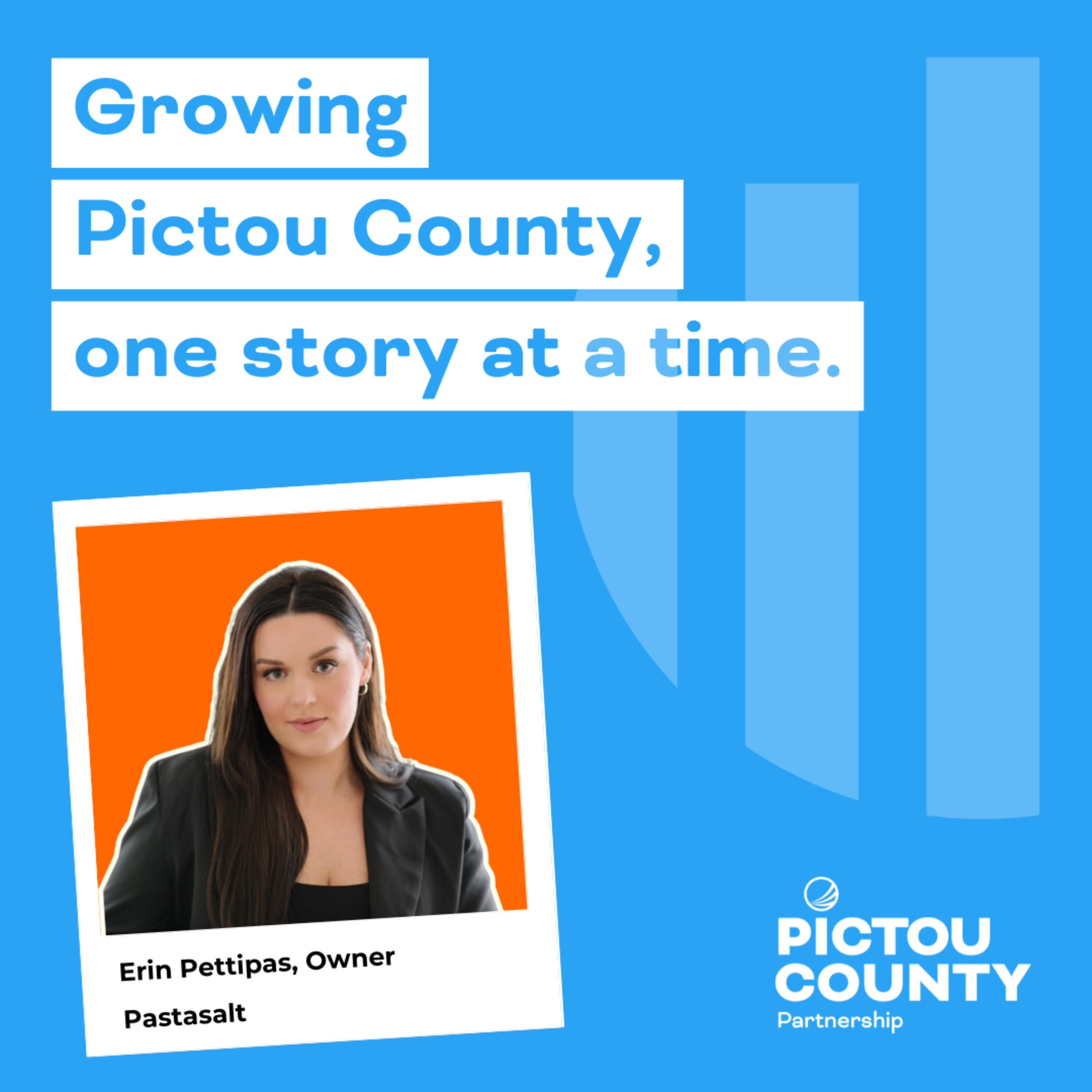 Growing Pictou County, one story at a time.