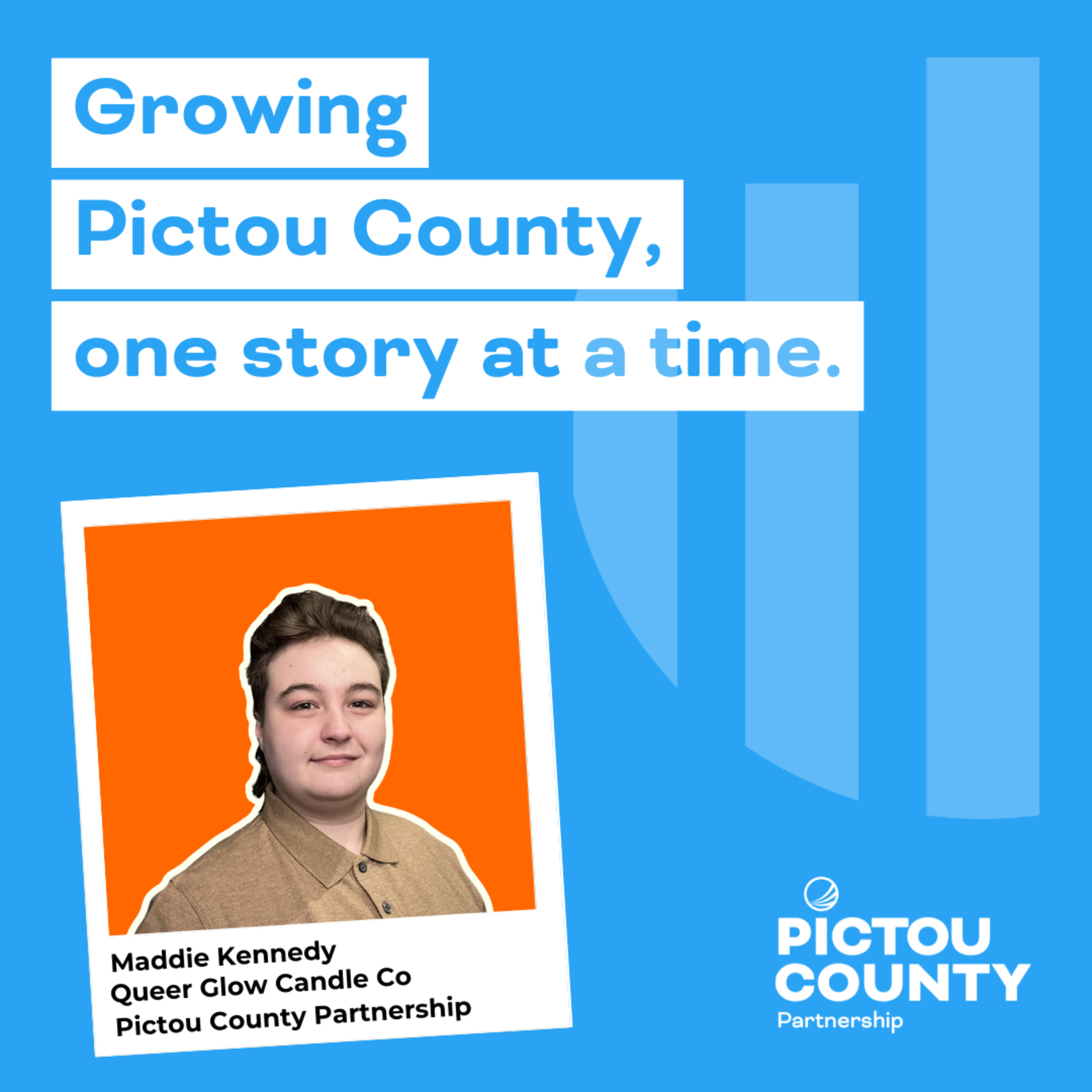 Growing Pictou County, one story at a time.