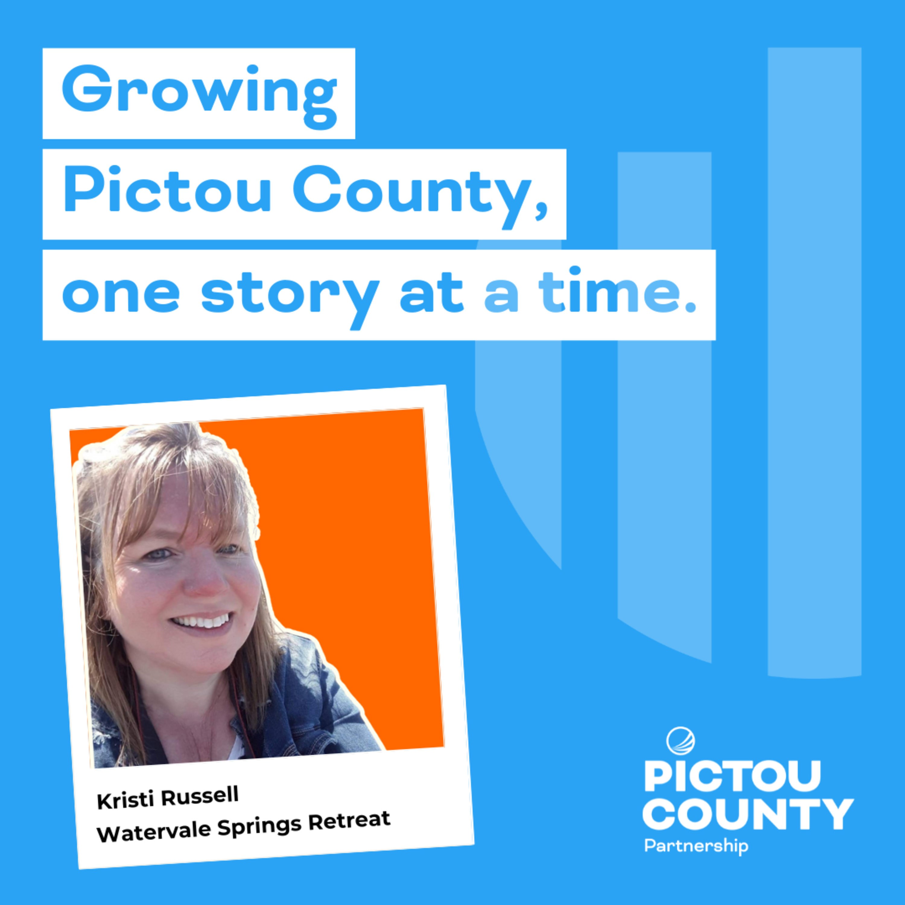 Growing Pictou County, one story at a time.