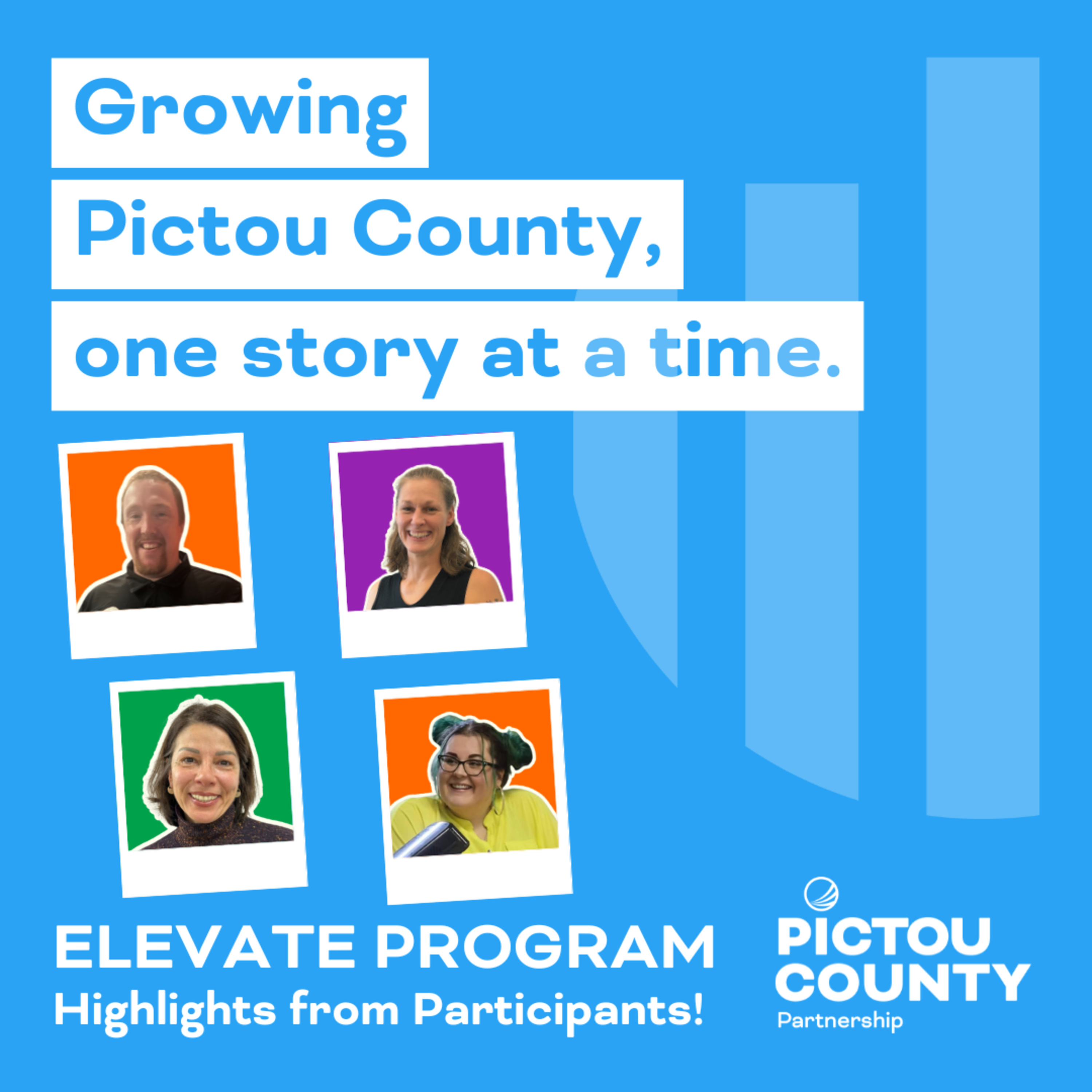 Growing Pictou County, one story at a time.