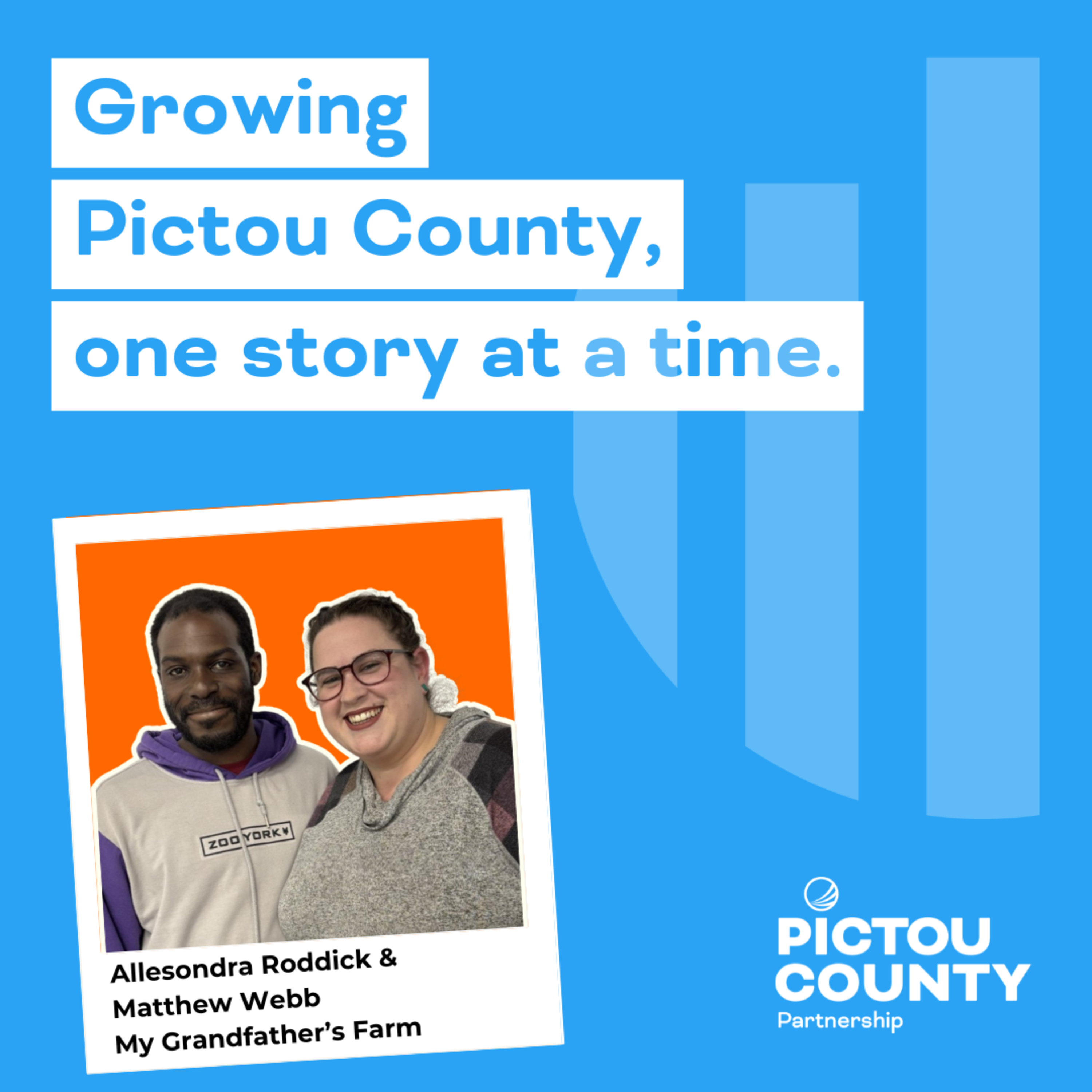 Growing Pictou County, one story at a time.