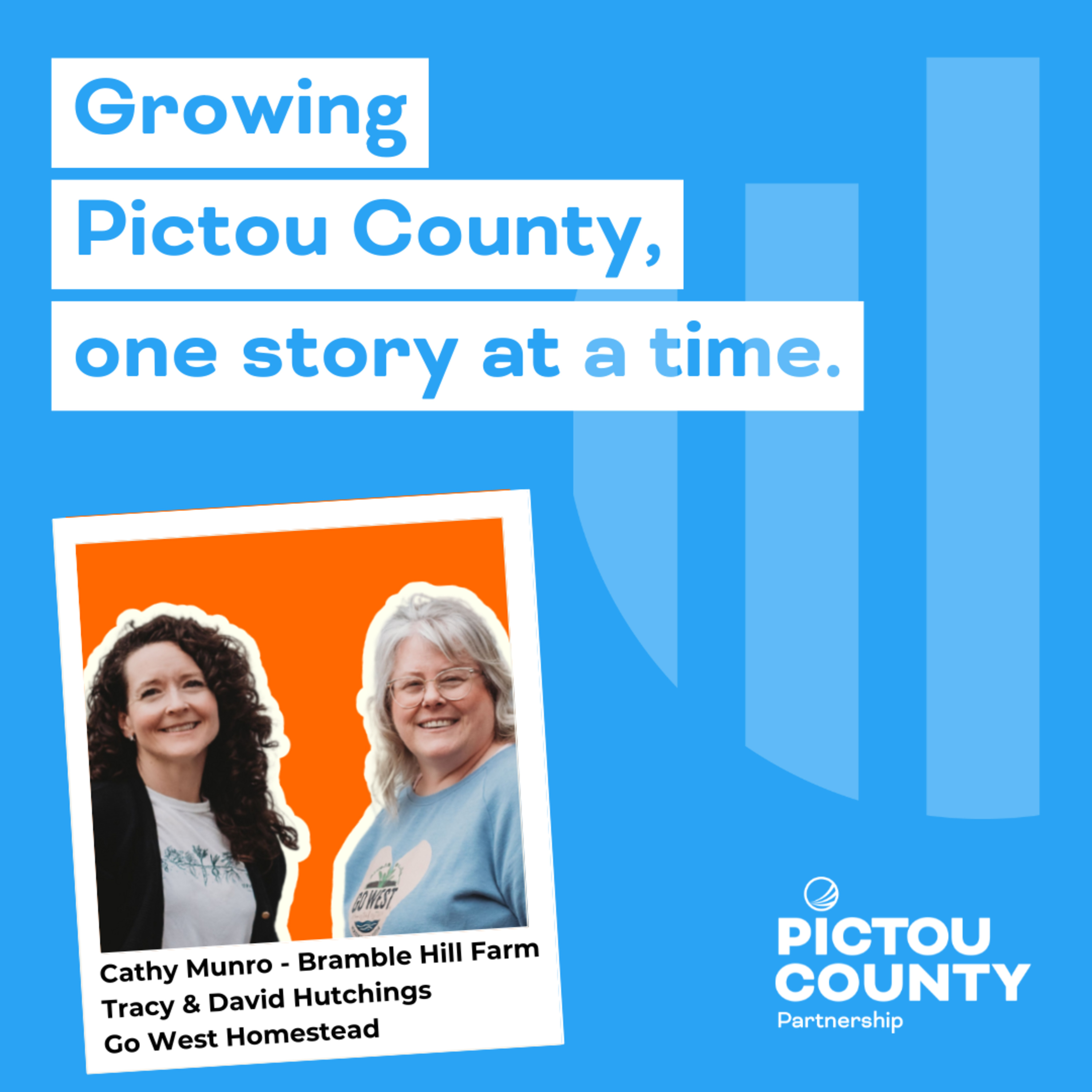 Growing Pictou County, one story at a time.