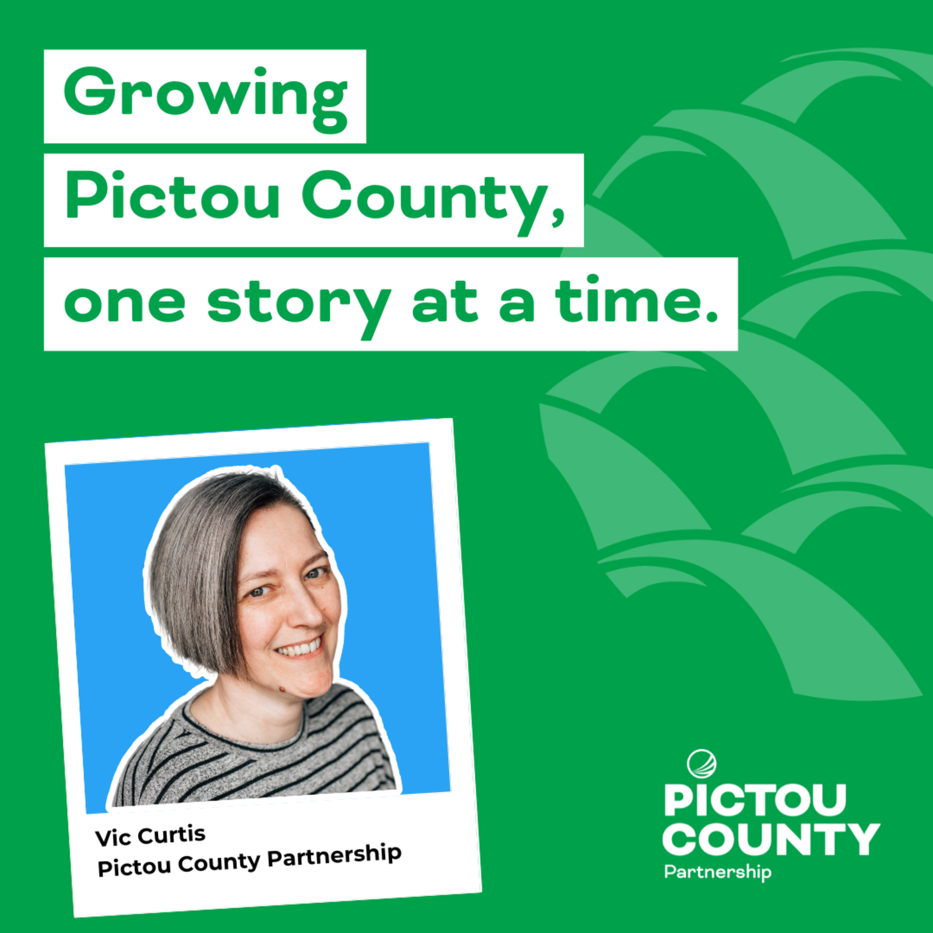 Growing Pictou County, one story at a time.