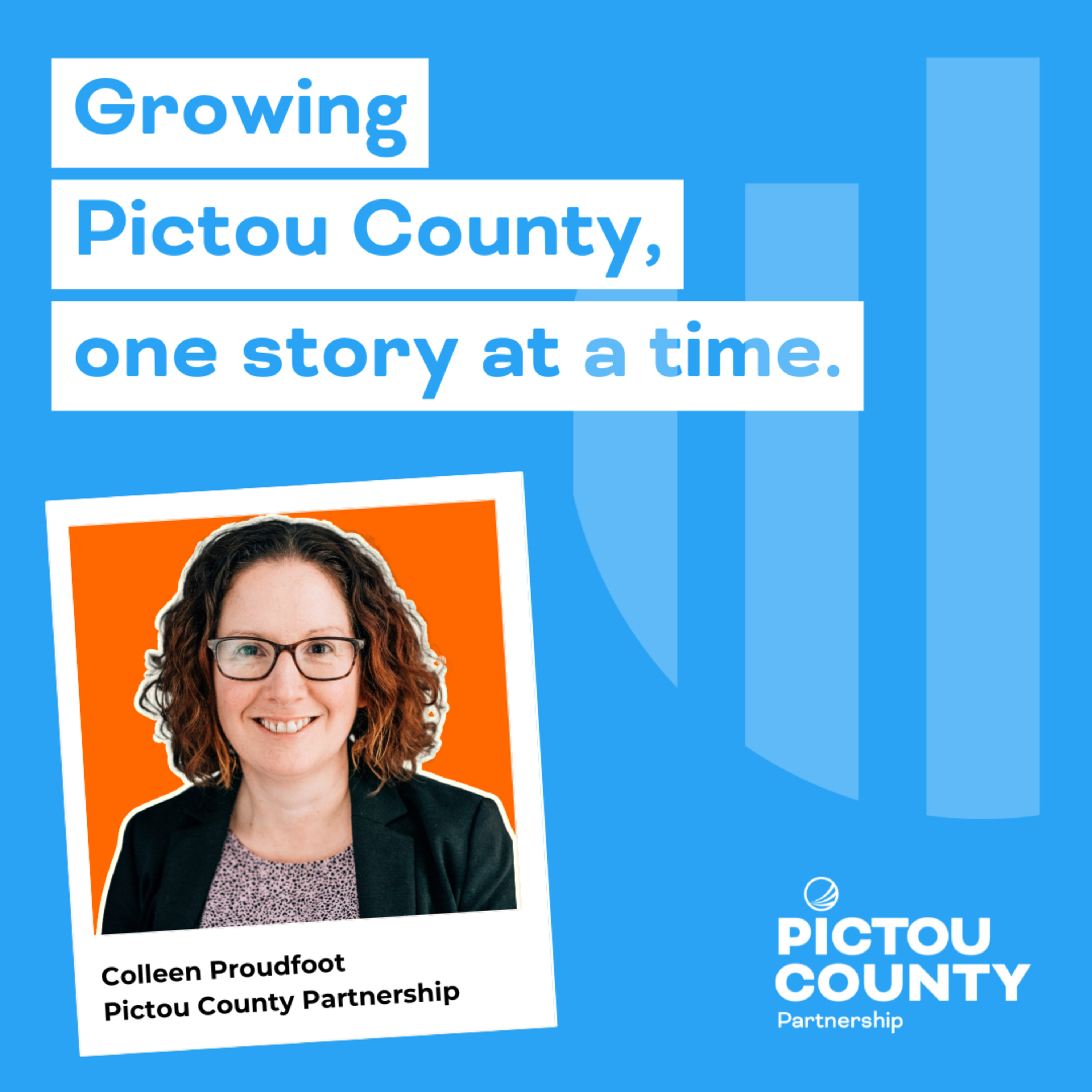 Growing Pictou County, one story at a time.
