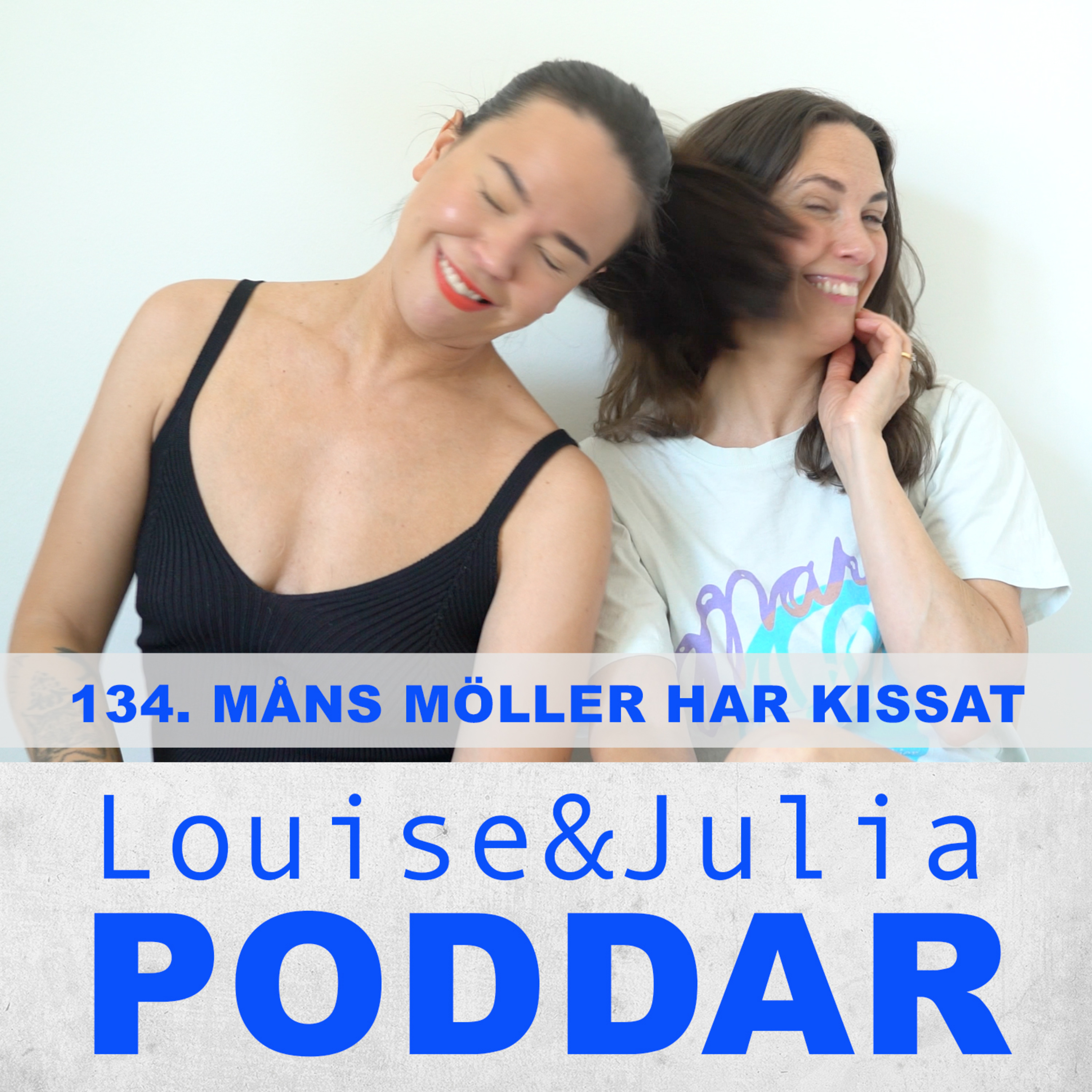 Louise och Julia poddar
