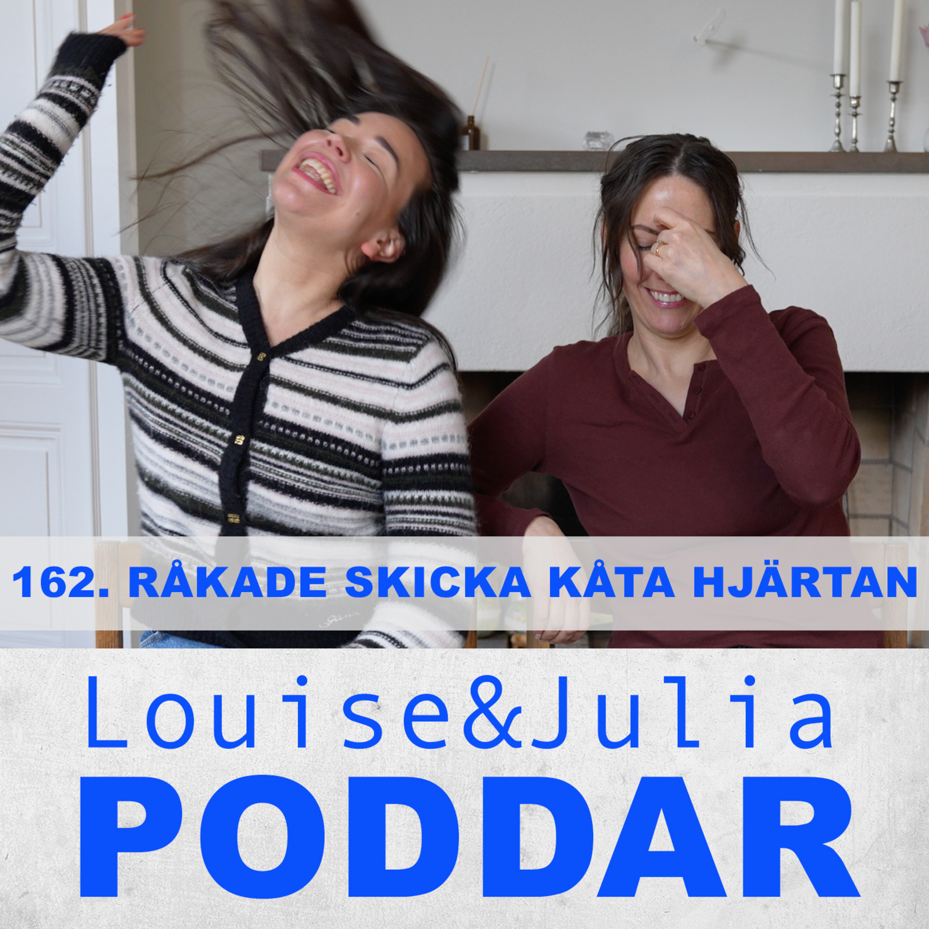 162. Råkade skicka kåta hjärtan