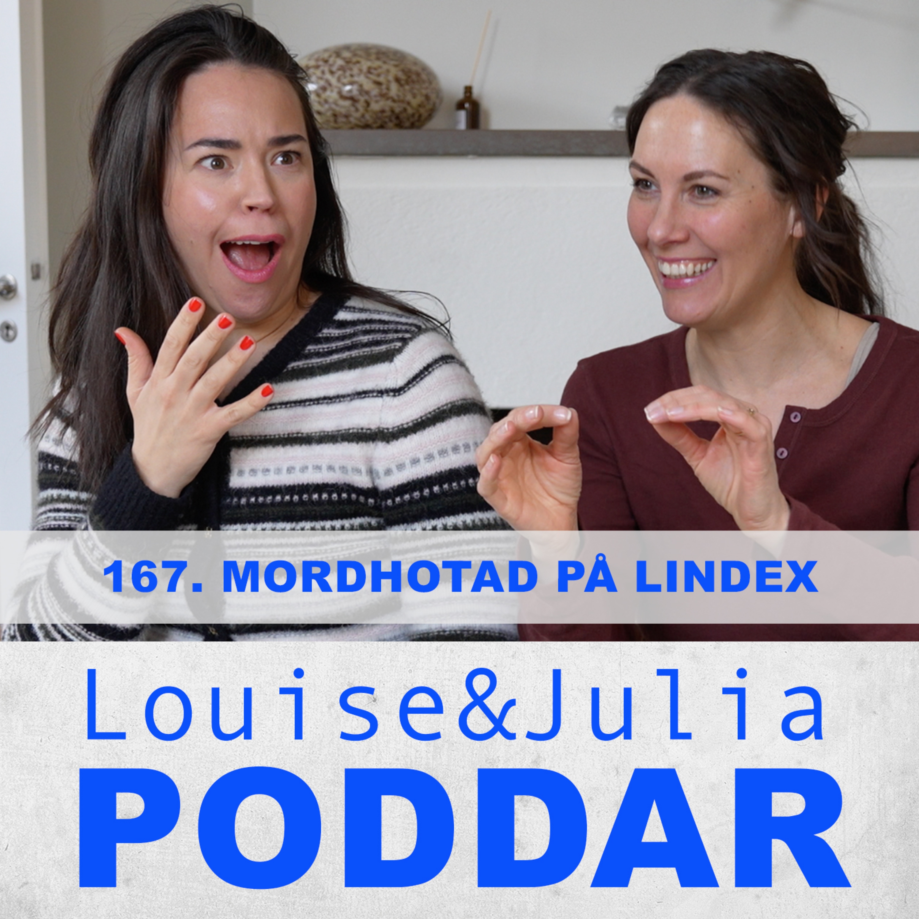 Louise och Julia poddar